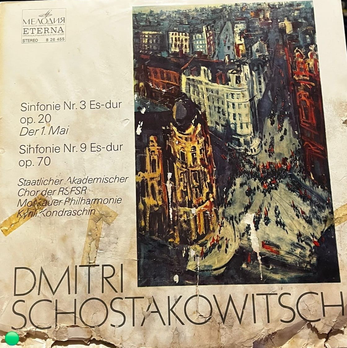 Dmitri Schostakowitsch - Sinfonie Nr. 3 & Nr. 9 - Kyrill Kondraschin - Eterna Melodiya LP