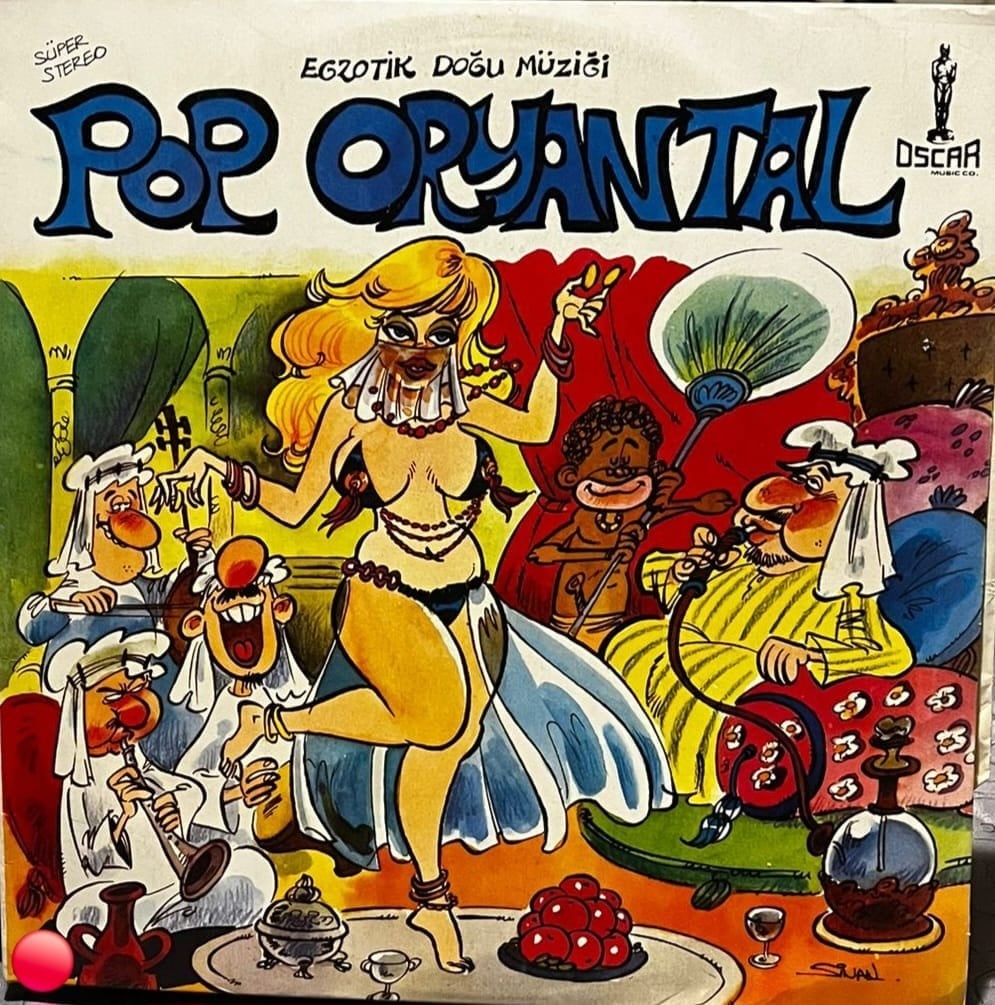 Egzotik Doğu Müziği - Pop Oryantal (Oscar Plakçılık - LP 216)