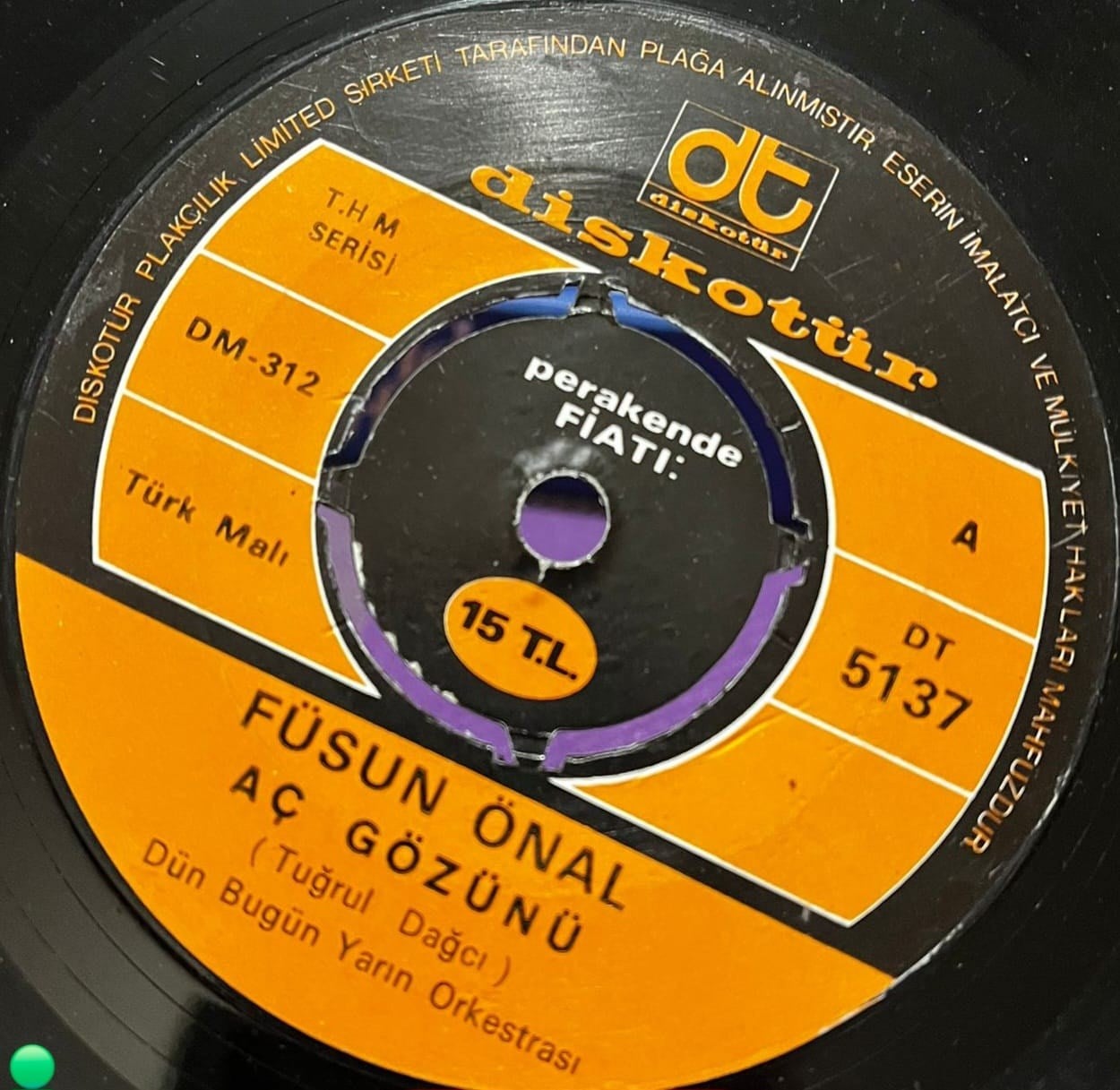 Füsun Önal - Aç Gözünü / Hepsi Sen - Orijinal Diskotür Plak (DT 5137)