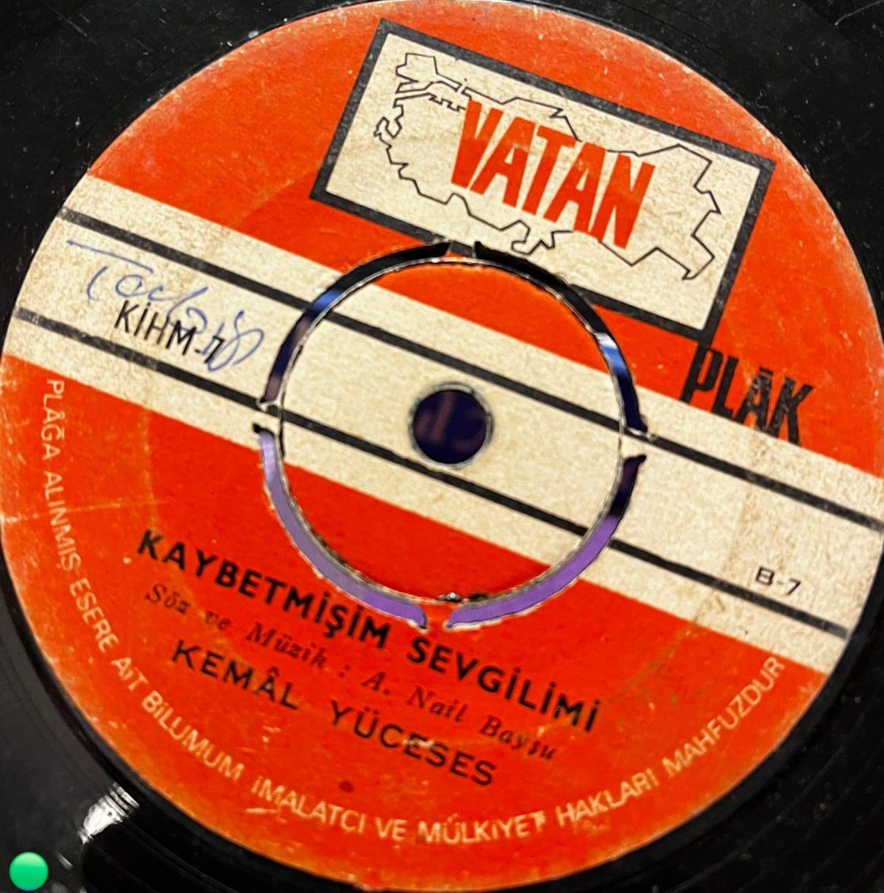 Kemal Yüceses - Burnu Hızmalı / Kaybetmişim Sevgilimi (45'lik Plak, Vatan Plak)