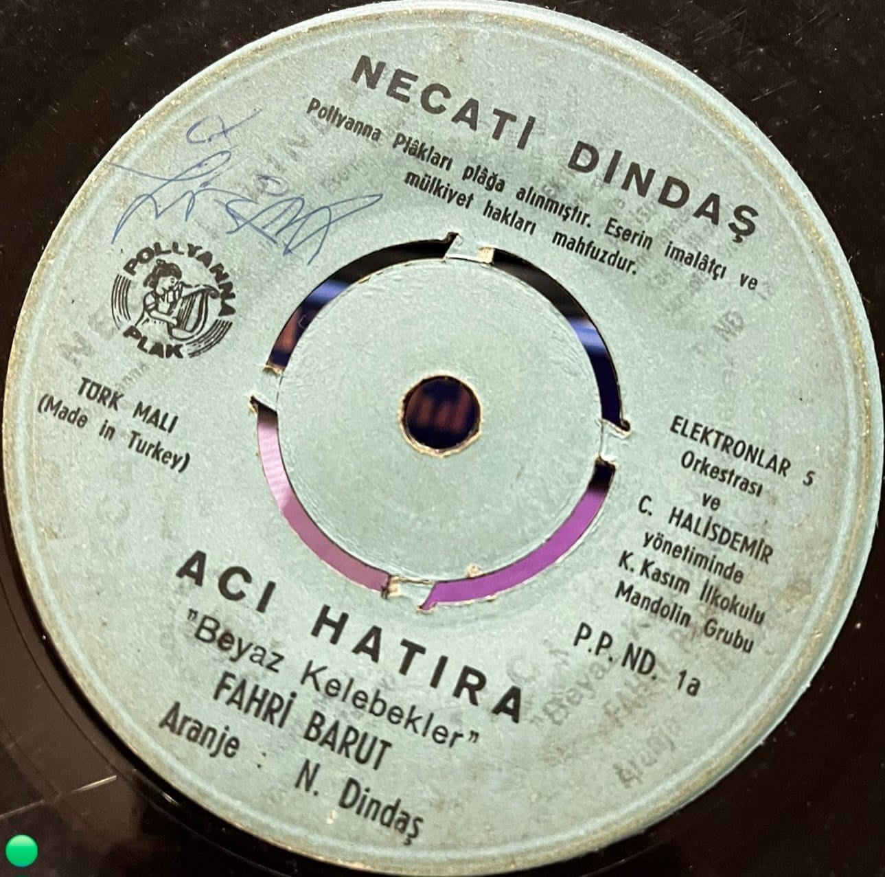 Necati Dindaş - Acı Hatıra / Sen Yaşayan Ruhumsun (Pollyanna Plak 45'lik)