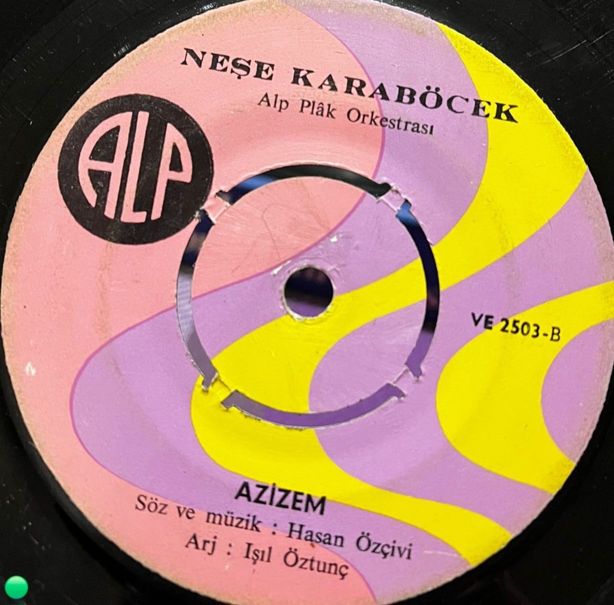 Neşe Karaböcek - Zinguala / Azizem | Alp Plak (VE 2503) Orijinal Baskı