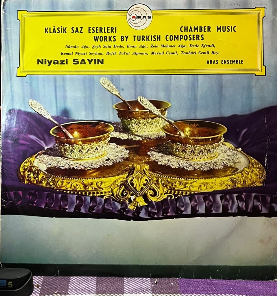 Niyazi Sayın & Aras Ensemble - Klasik Saz Eserleri / Chamber Music: Works By Turkish Composers (Aras Plak LP 50002)