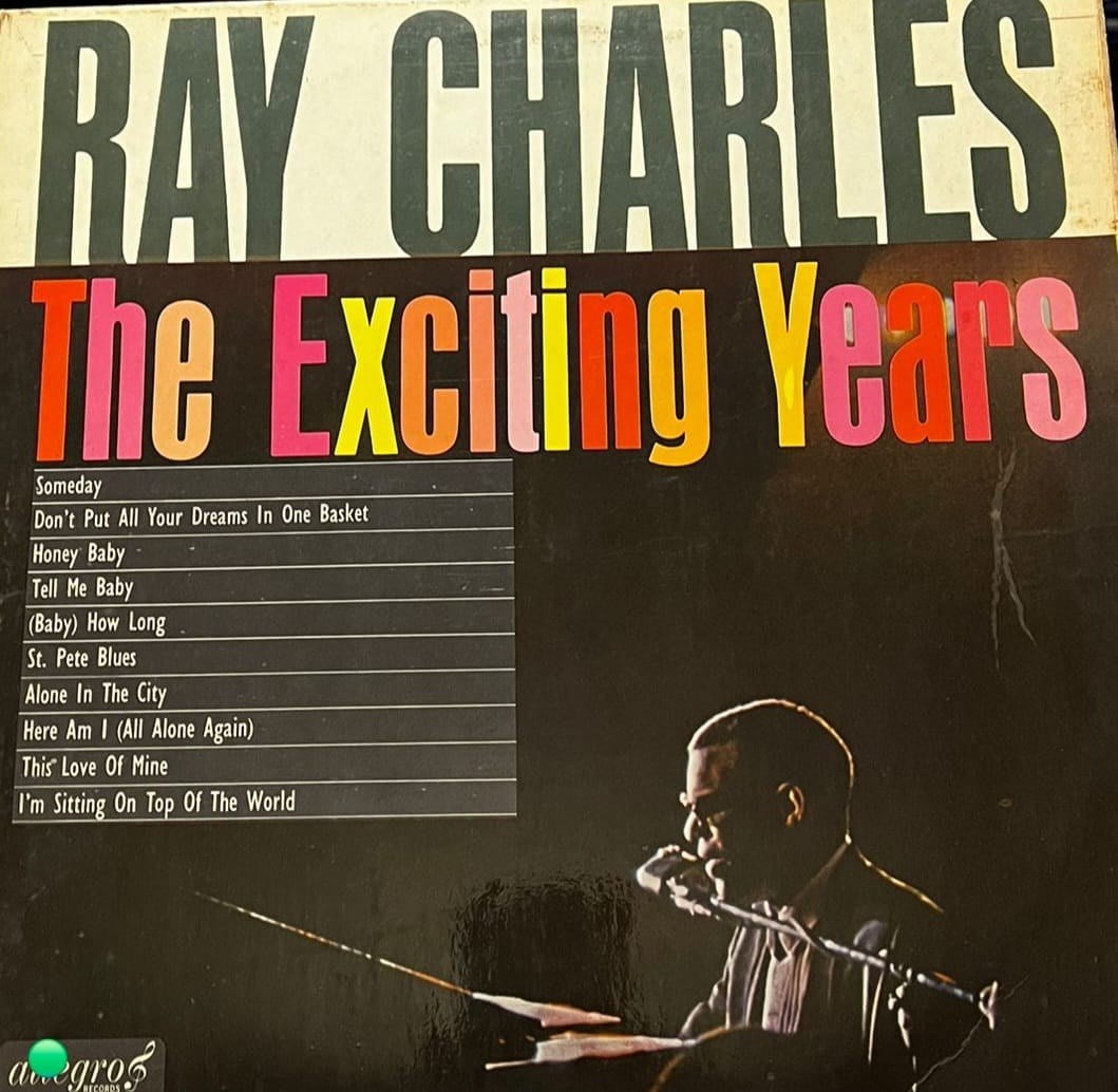 Ray Charles - The Exciting Years (Allegro Records - ALL 762) LP Plak