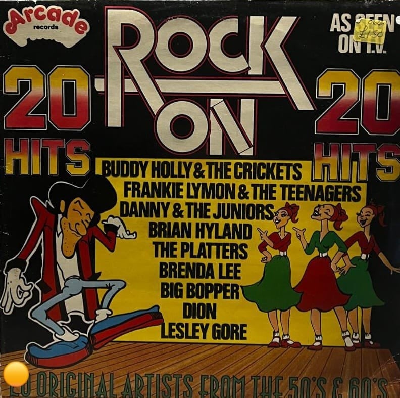 Rock On - 20 Hits: 20 Original Artists From The 50's & 60's