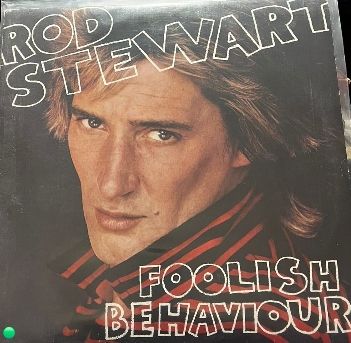 Rod Stewart - Foolish Behaviour (Original Vinyl LP)