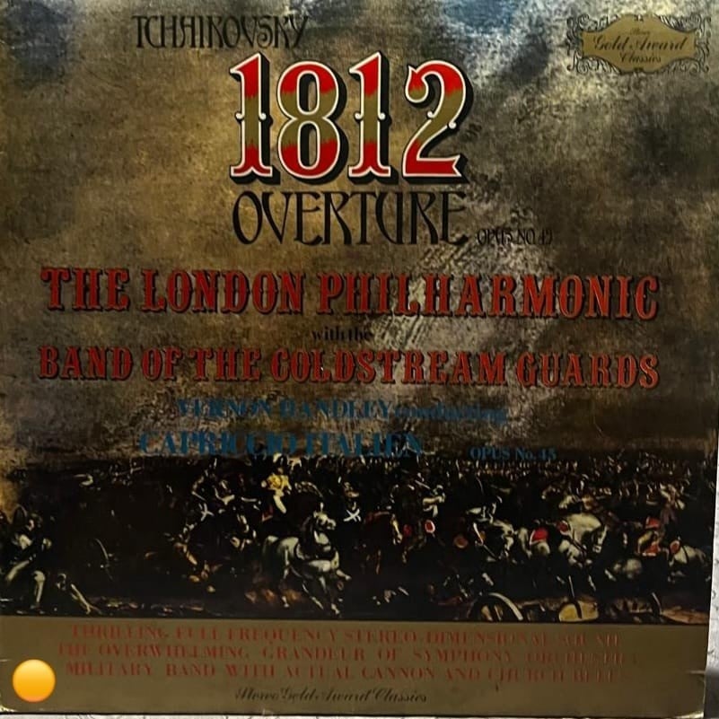 Tchaikovsky: 1812 Overture / Capriccio Italien - The London Philharmonic Orchestra with The Band of the Coldstream Guards