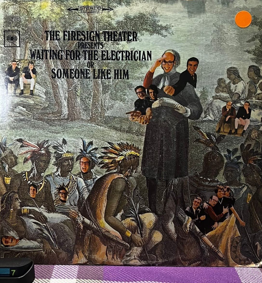 The Firesign Theatre – Waiting For The Electrician Or Someone Like Him (CS 9518) Vinyl LP