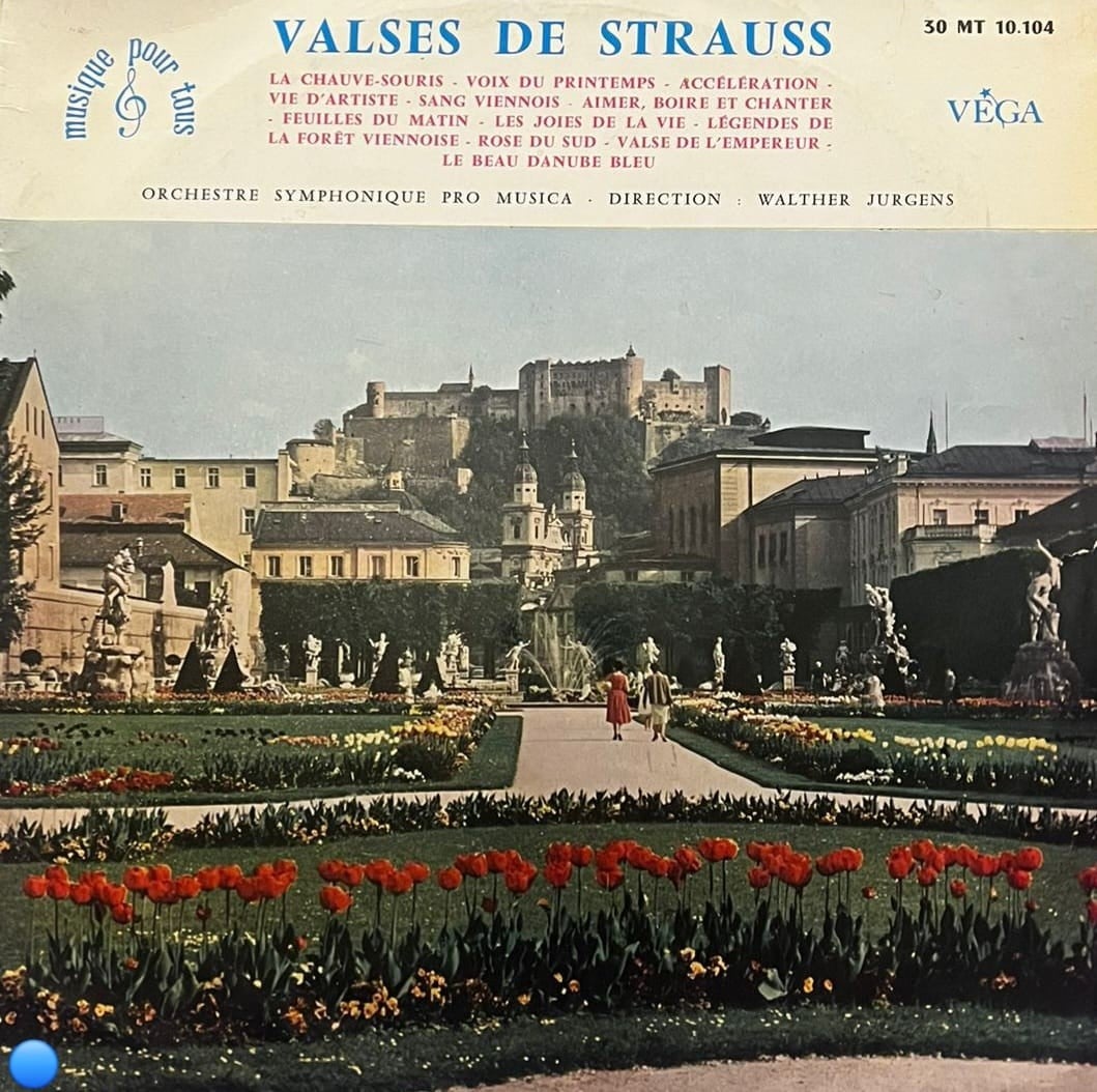 Valses de Strauss – Orchestre Symphonique Pro Musica – Véga 30 MT 10.104 LP