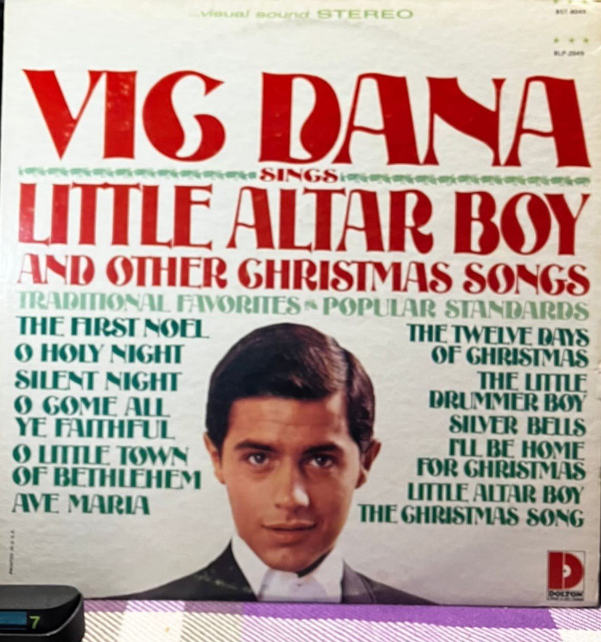 Vic Dana – Vic Dana Sings Little Altar Boy And Other Christmas Songs (1966) - Dolton Records – BST-8049 - Vinyl, LP, Stereo