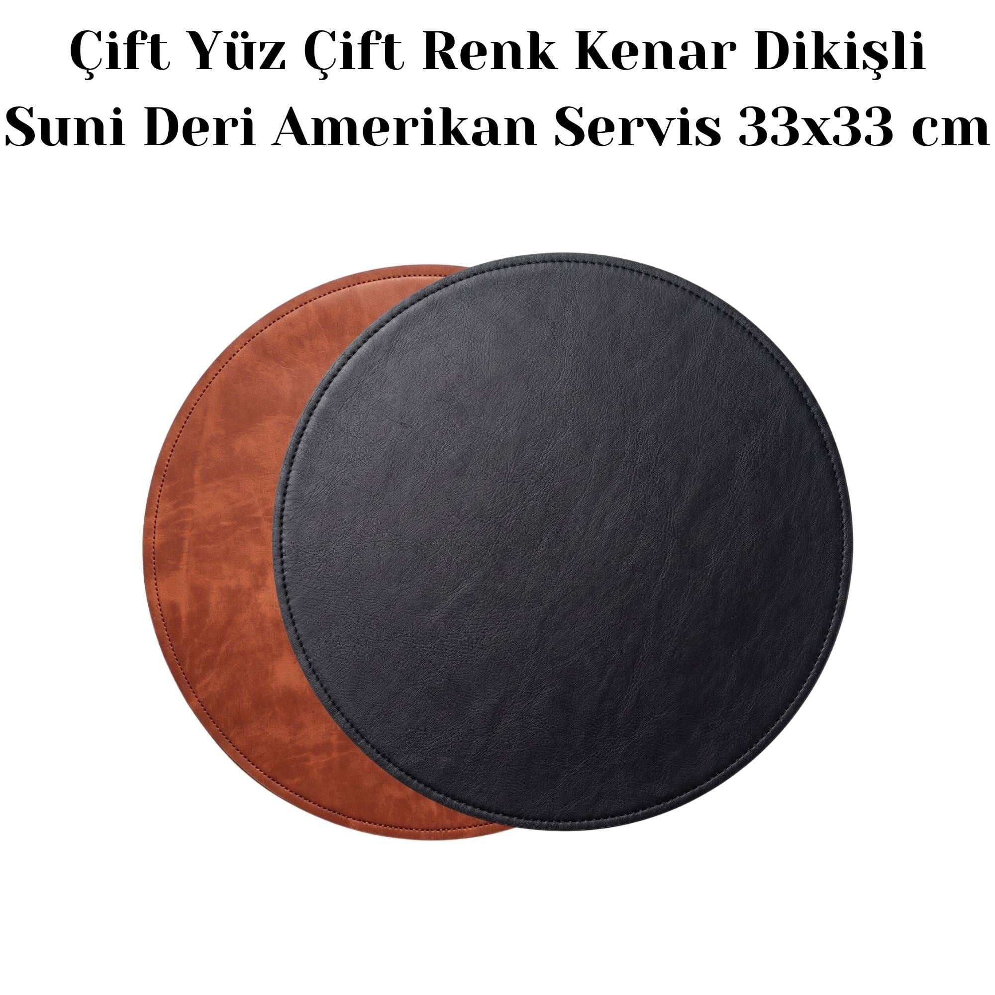 Premium Çift Yüz Kenar Dikişli Deri Amerikan Servis – Siyah-Kahverengi Çift Renk 33×33 cm 