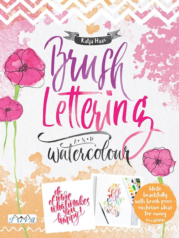 Brush Lettering And Watercolor (İngilizce)