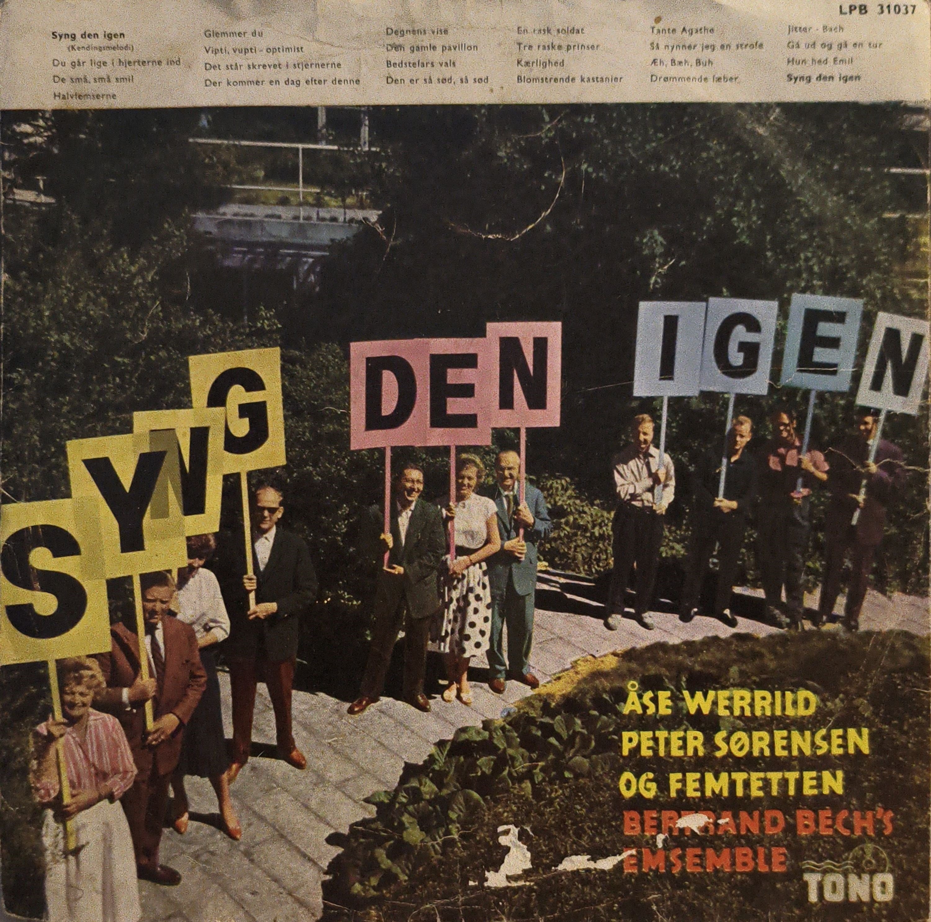 Aase Werrild, Peter Sørensen (2) Og Femtetten Med Bertrand Bech's Ensemble* – Syng Den Igen LP PLAK 