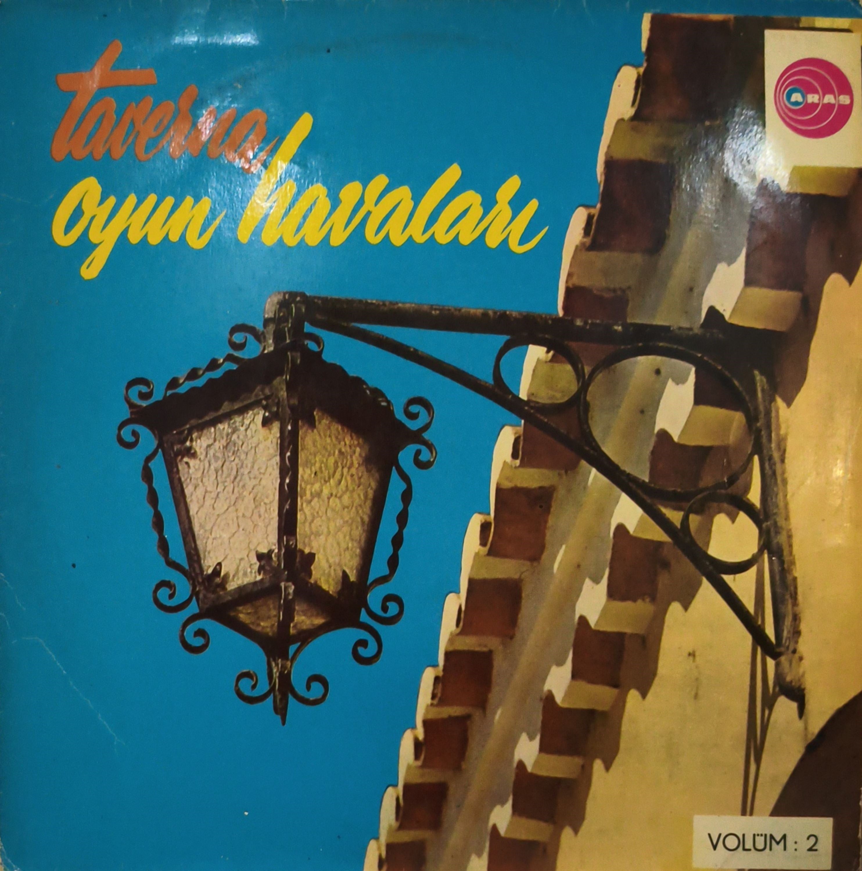 Agop Pakyüz -  Aras Ensemble – Taverna Oyun Havaları Vol. 2 LP PLAK 
