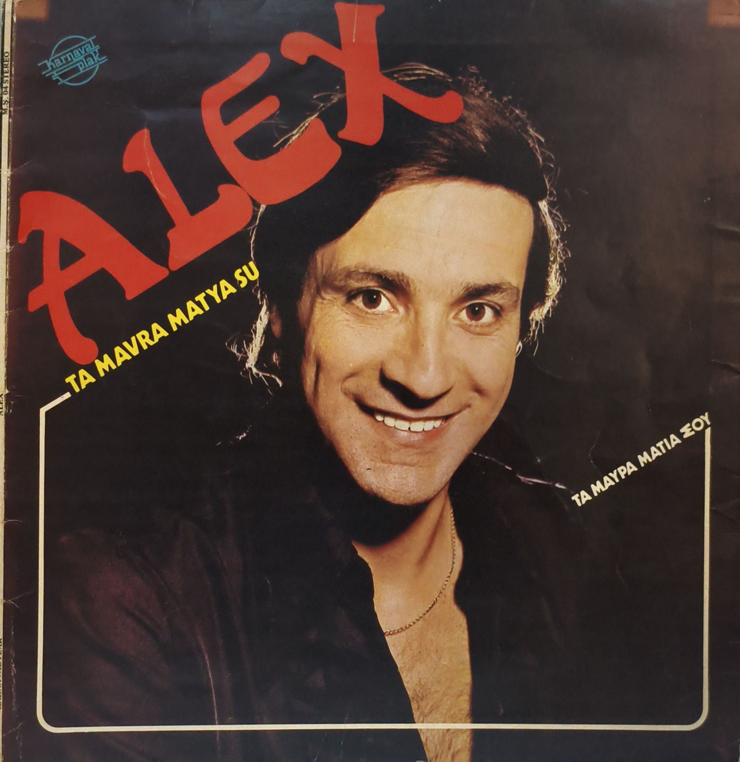 Alex – Ta Mavra Matya Su LP PLAK 