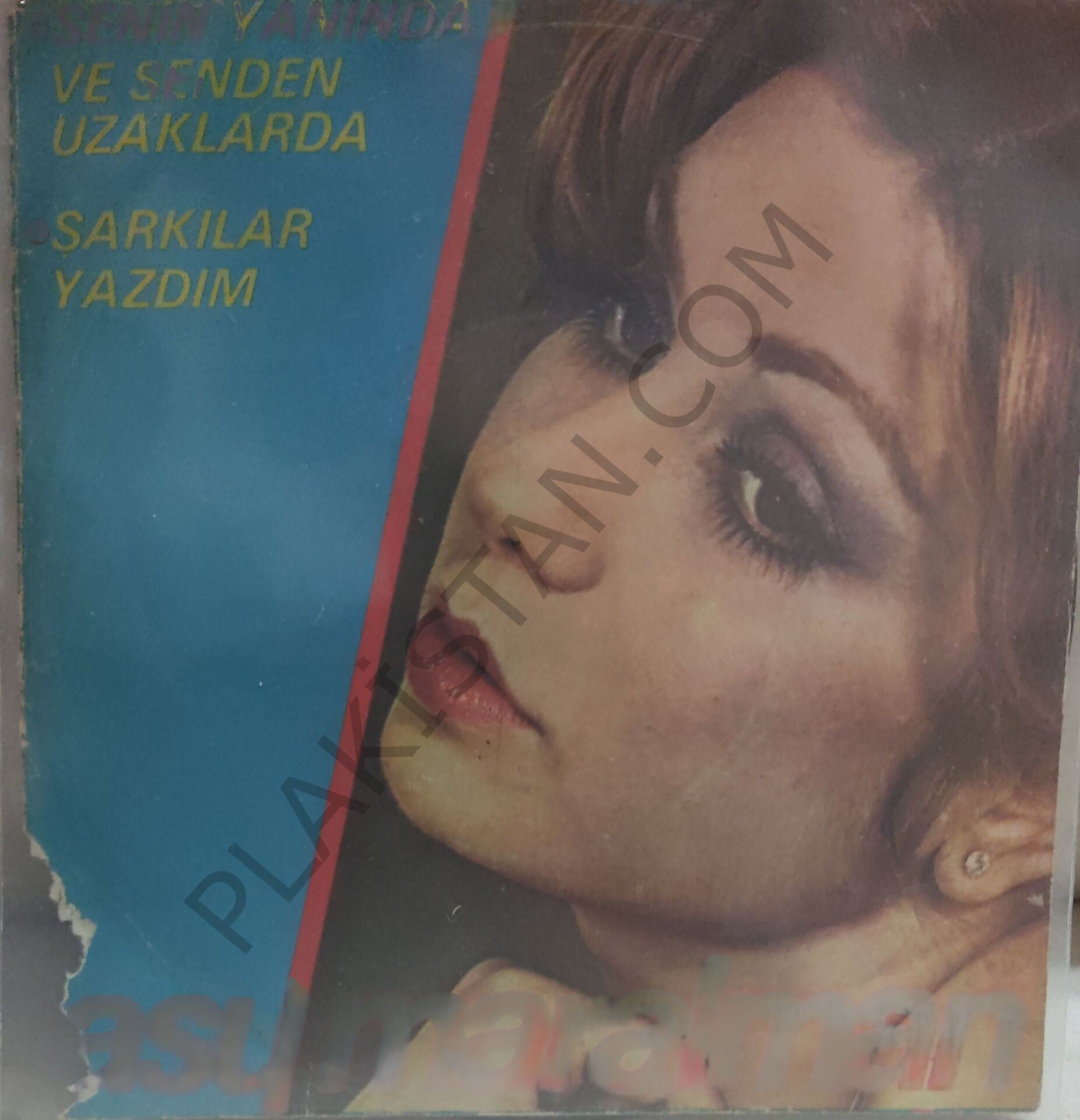 Asu Maralman Senin Yanında ve Senden Uzaklarda 45lik