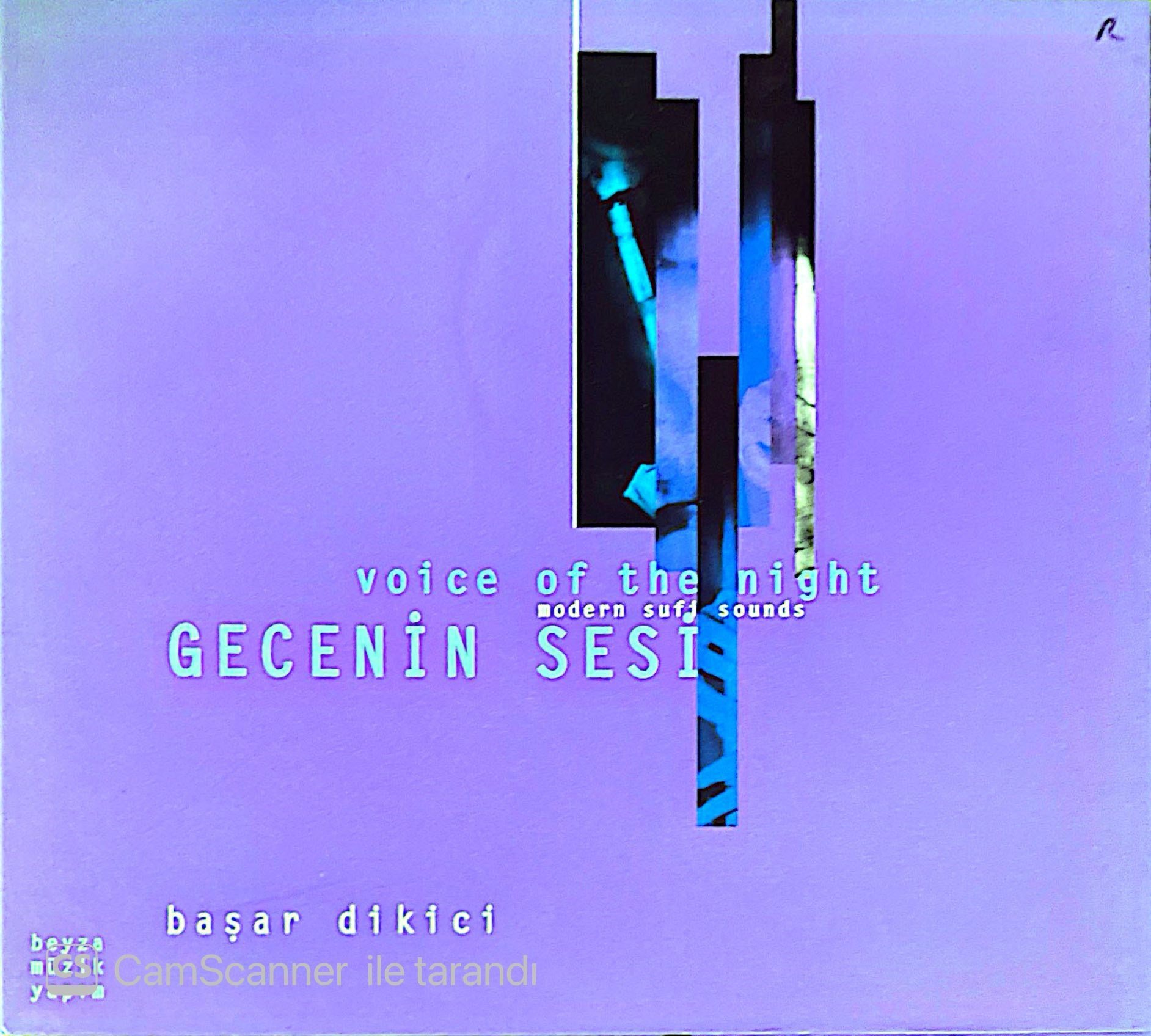 Başar Dikici  Gecenin Sesi (Voice of the Night / Modern Sufi Sounds) CD