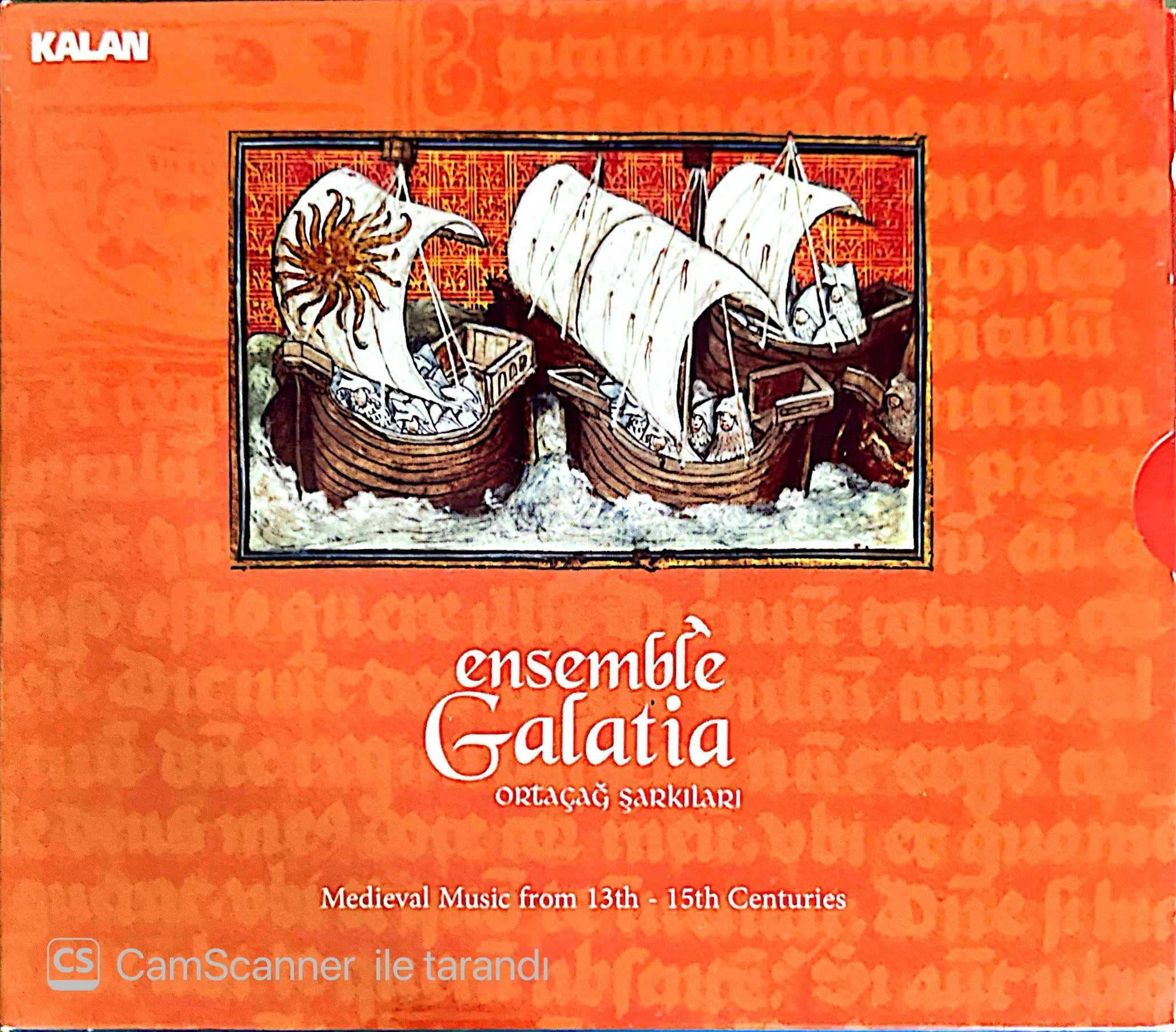 Ensemble Galatia – Ortaçağ Şarkıları (Medieval Music from 13th - 15th Centuries) CD