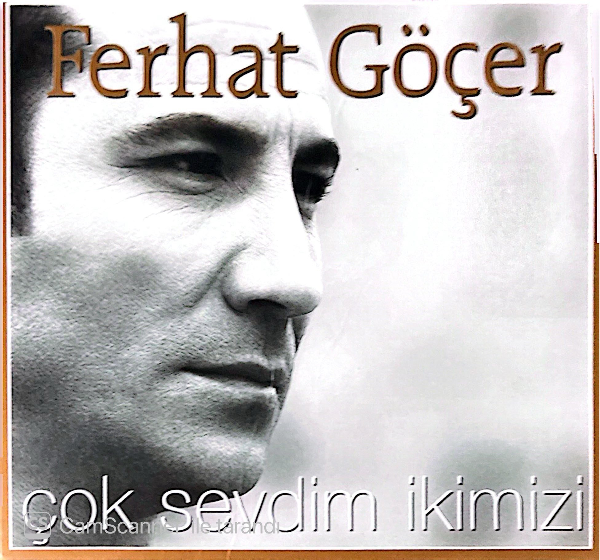Ferhat Göçer  Çok Sevdim İkimizi CD