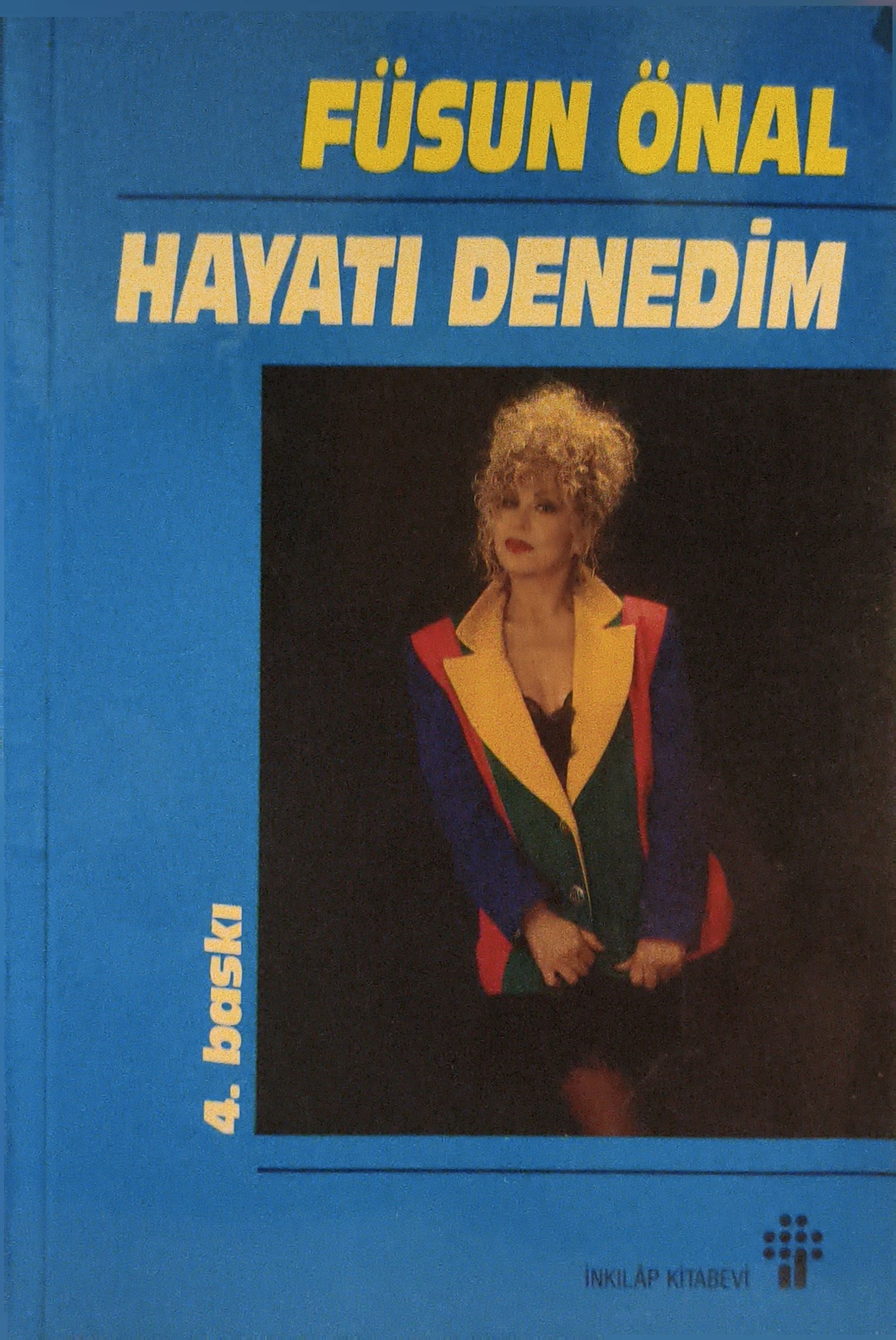 Füsun Önal Hayatı Denedim KİTAP 