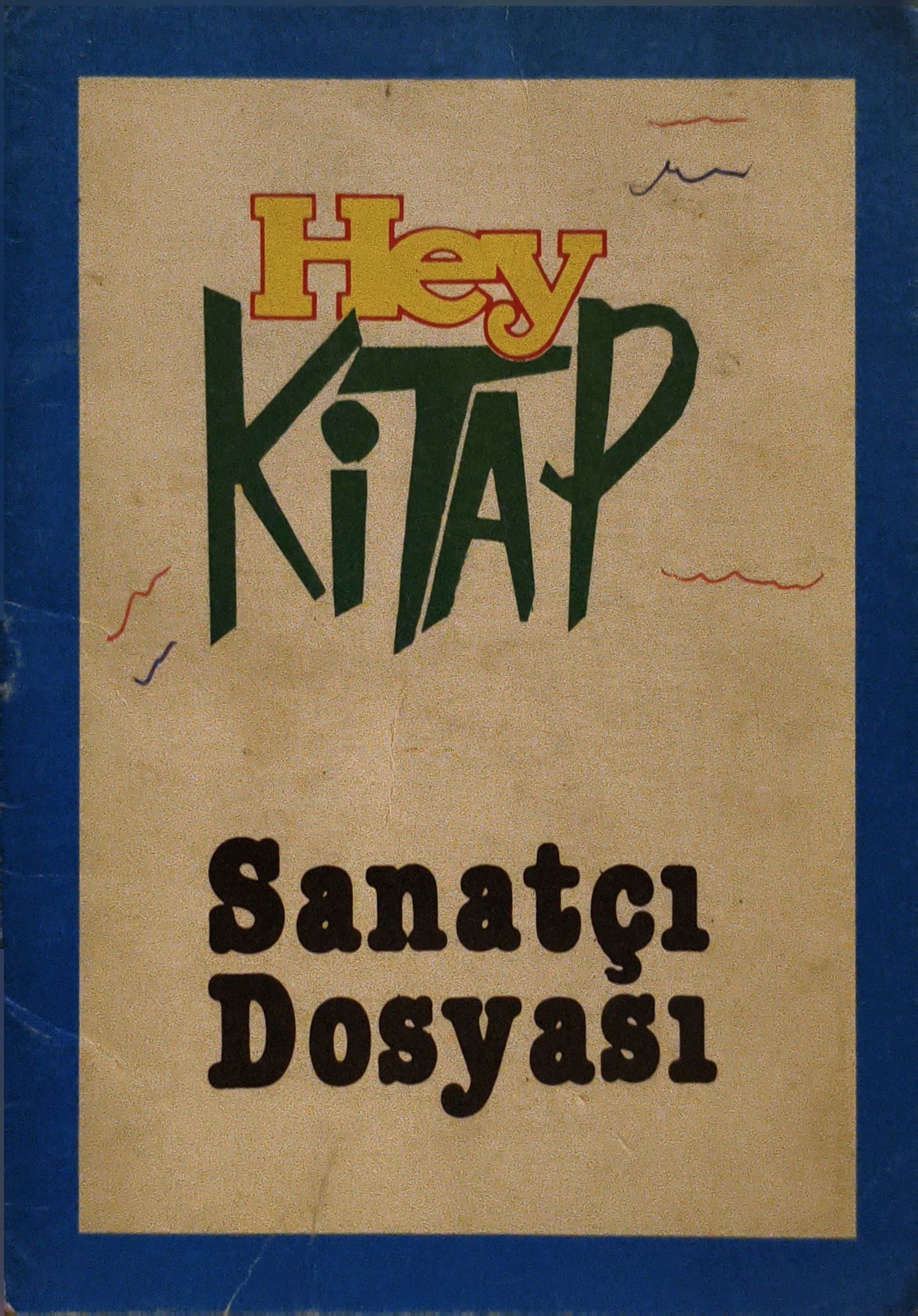 Hey Kitap Sanatçı Dosyası KİTAP 