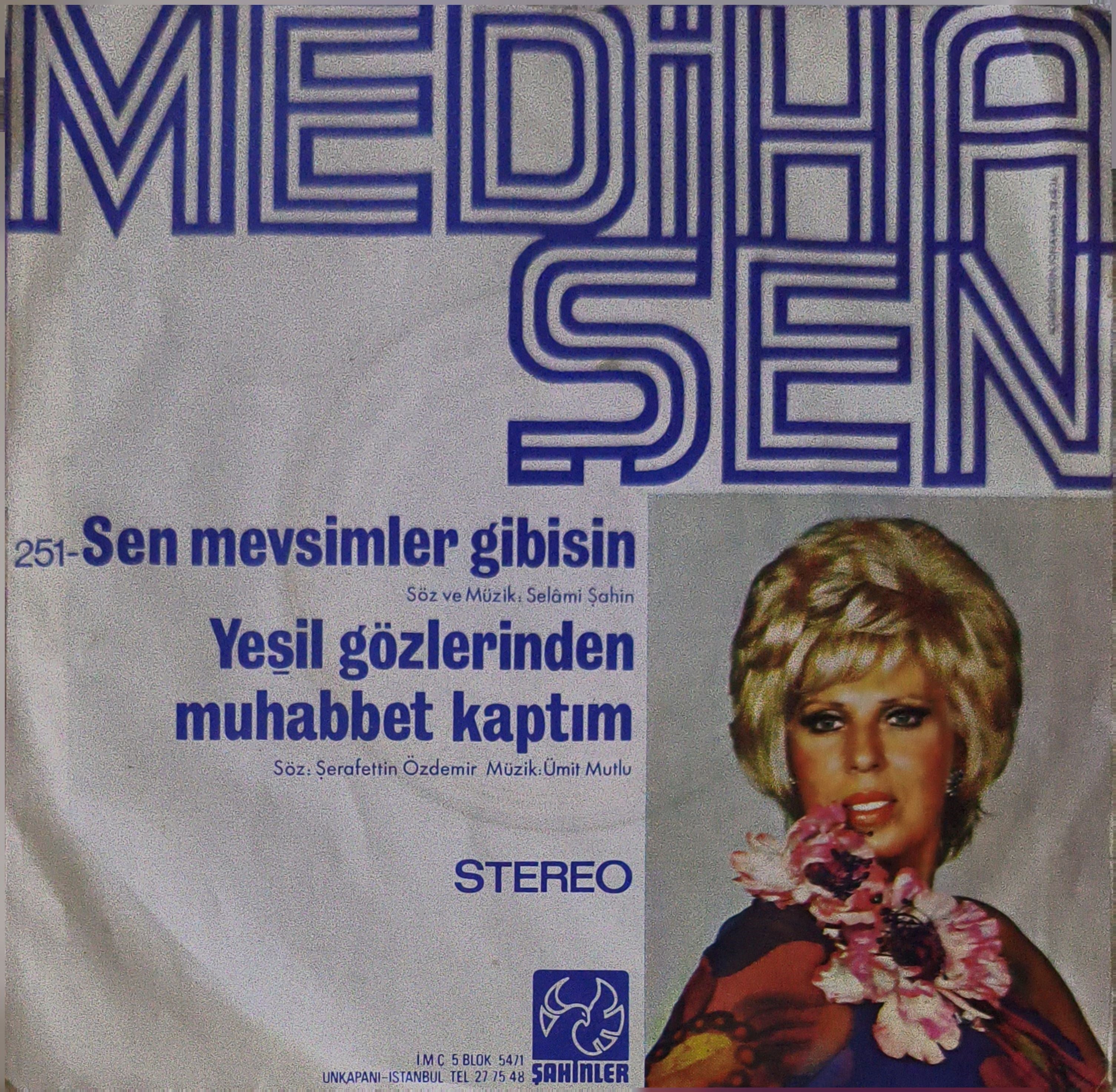Mediha Şen Sen mevsimler gibisin 45 LİK PLAK 