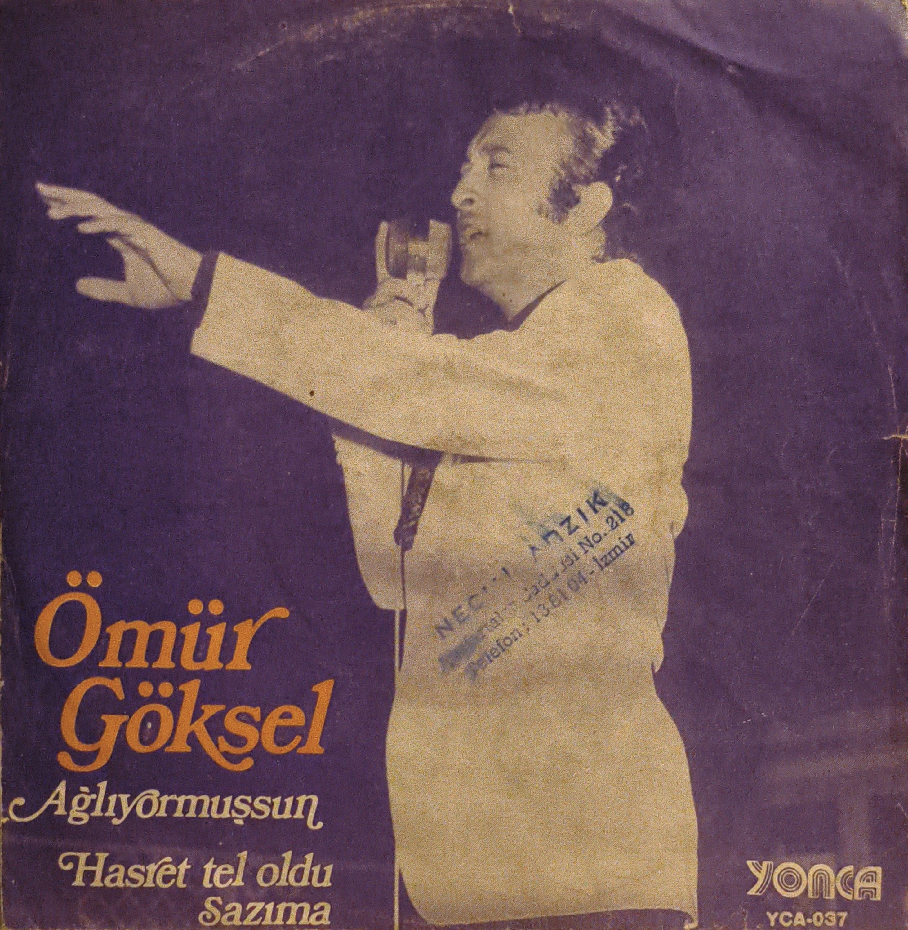 Ömür Göksel Ağlıyormuşsun 45 LİK PLAK 