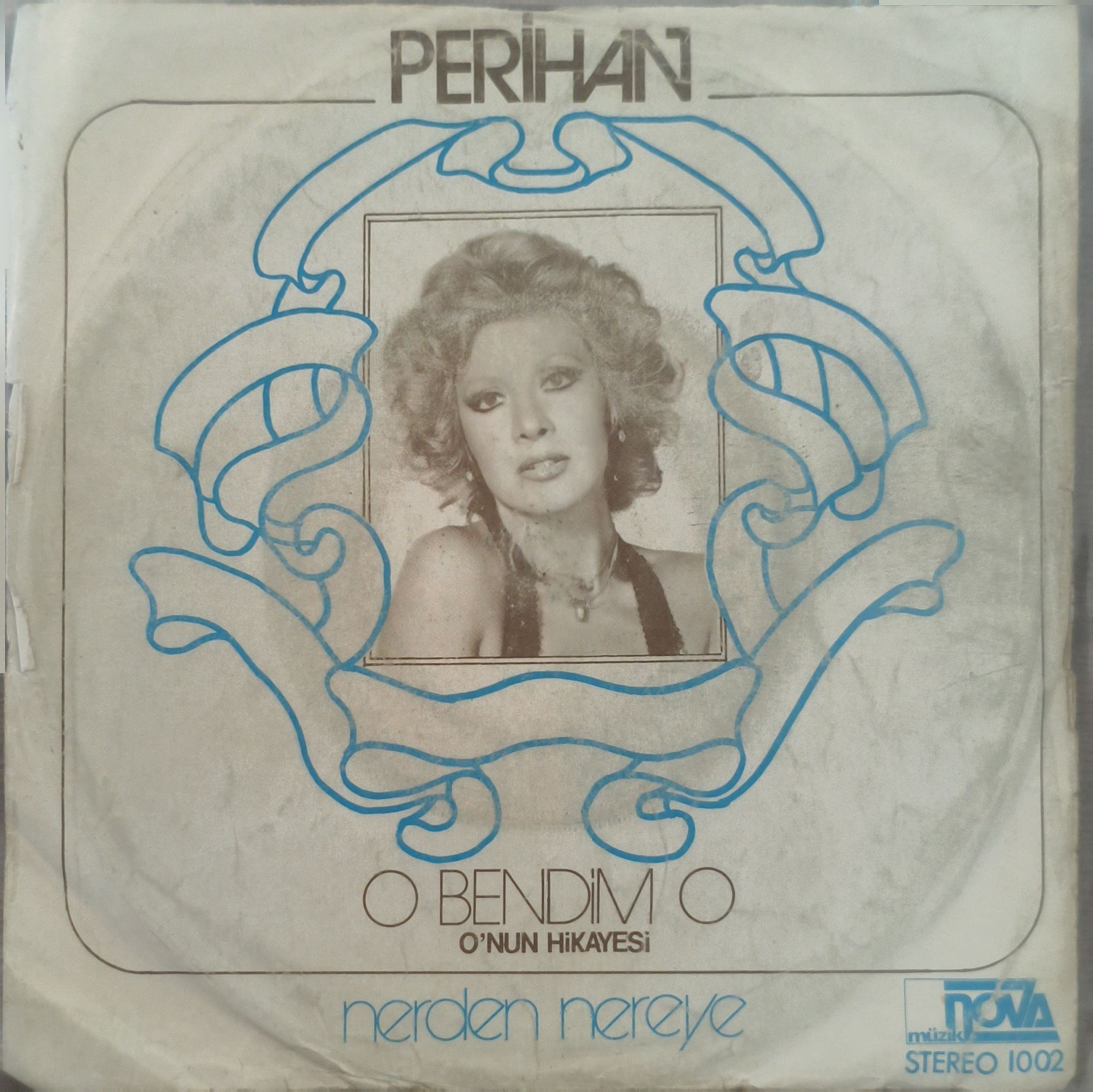 Perihan - O Bendim O 45lik