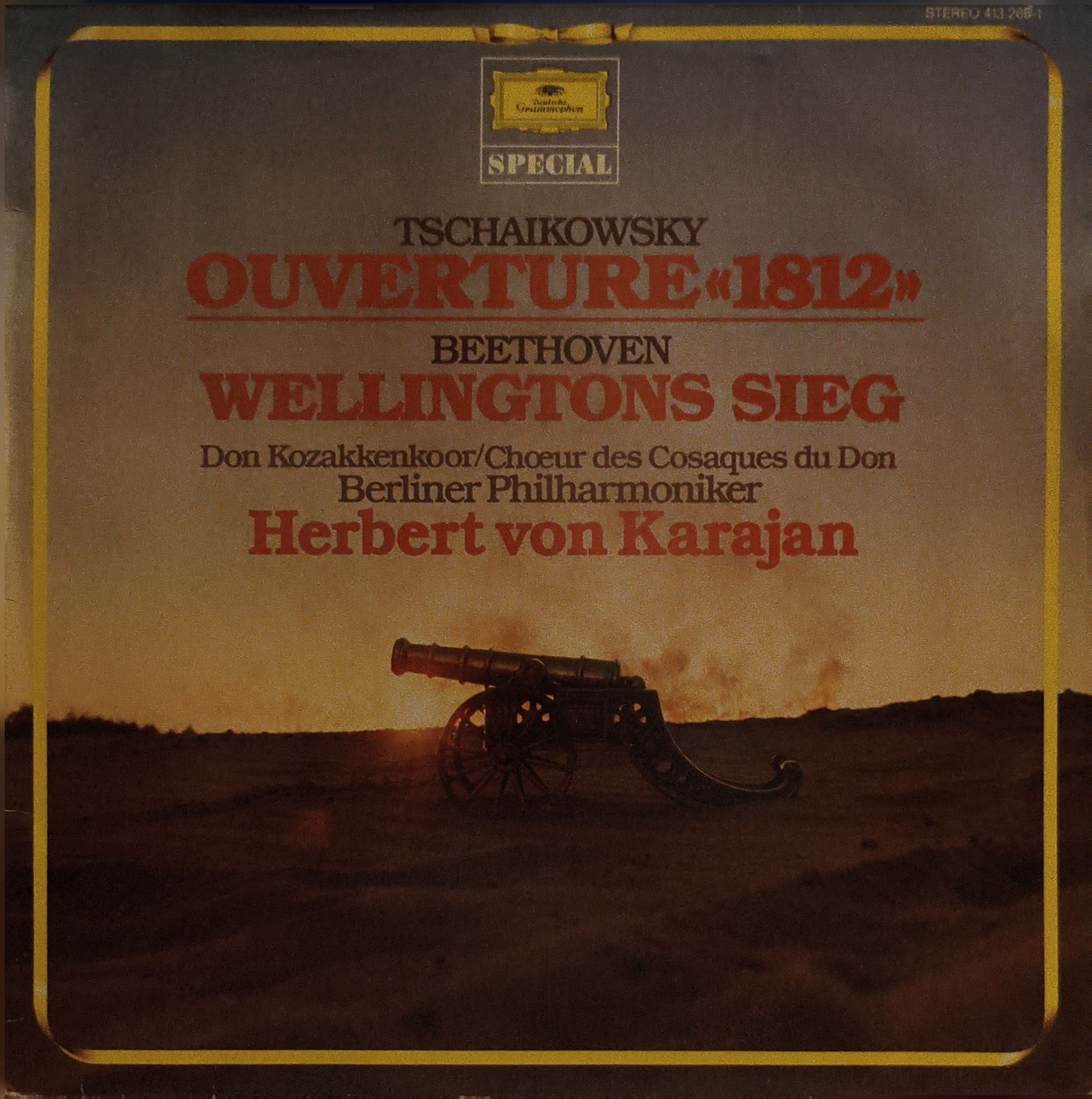 Pyotr Ilyich Tchaikovsky, Ludwig van Beethoven - Herbert von Karajan, Berliner Philharmoniker, Don Kosaken Chor Serge Jaroff – Ouverture 
