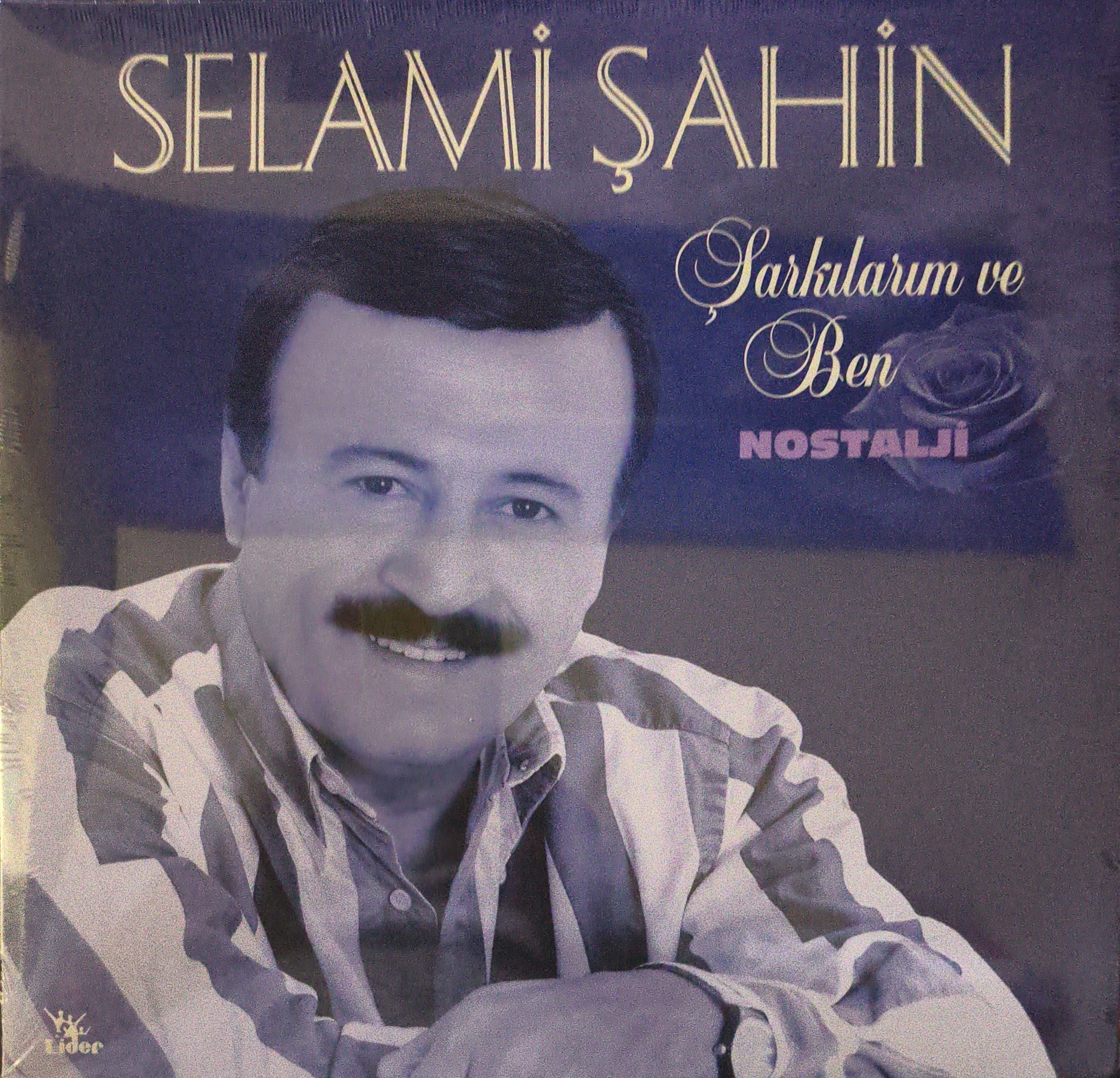 Selami Şahin Şarkılarım ve ben LP PLAK 