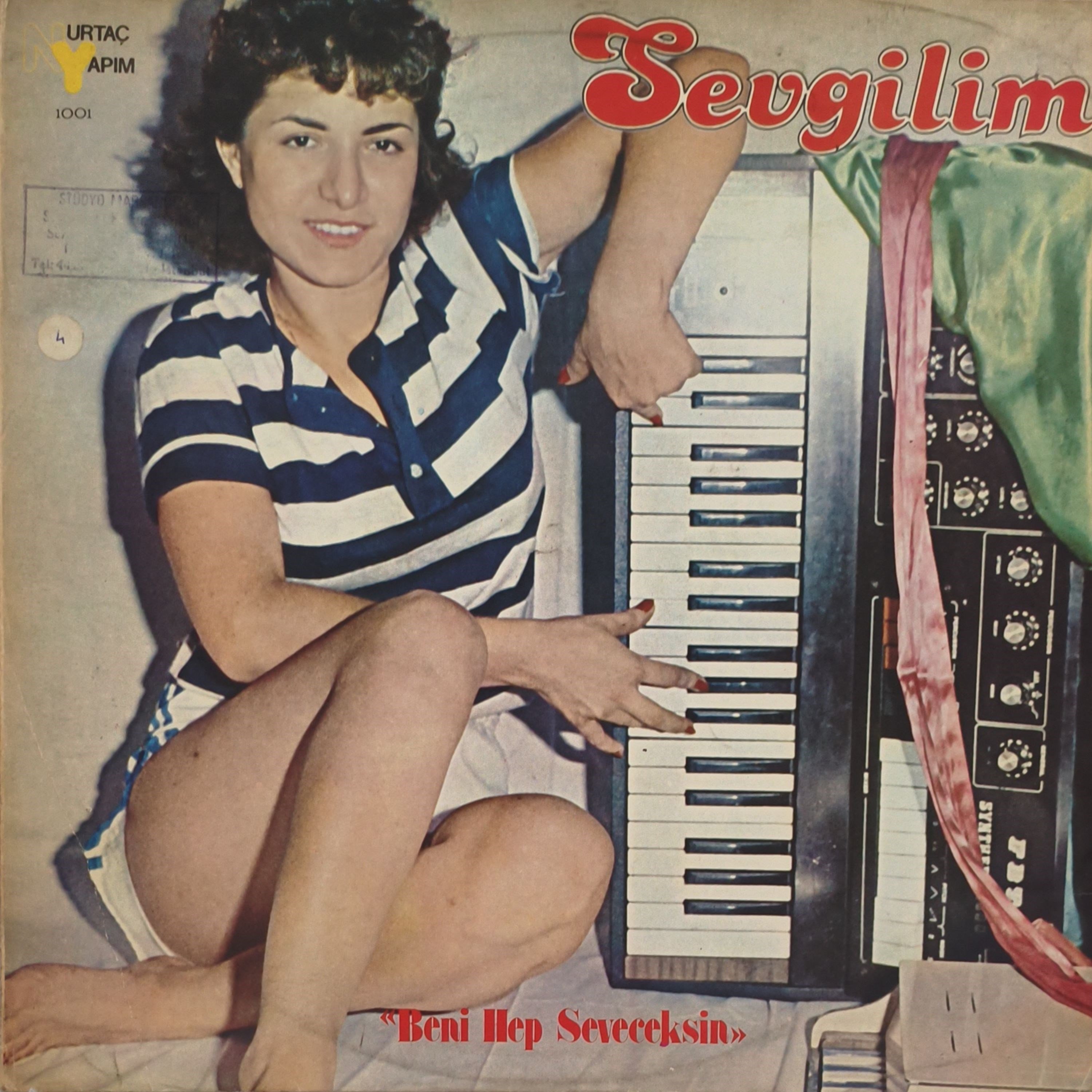 Sevgilim – Beni Hep Seveceksin LP PLAK 