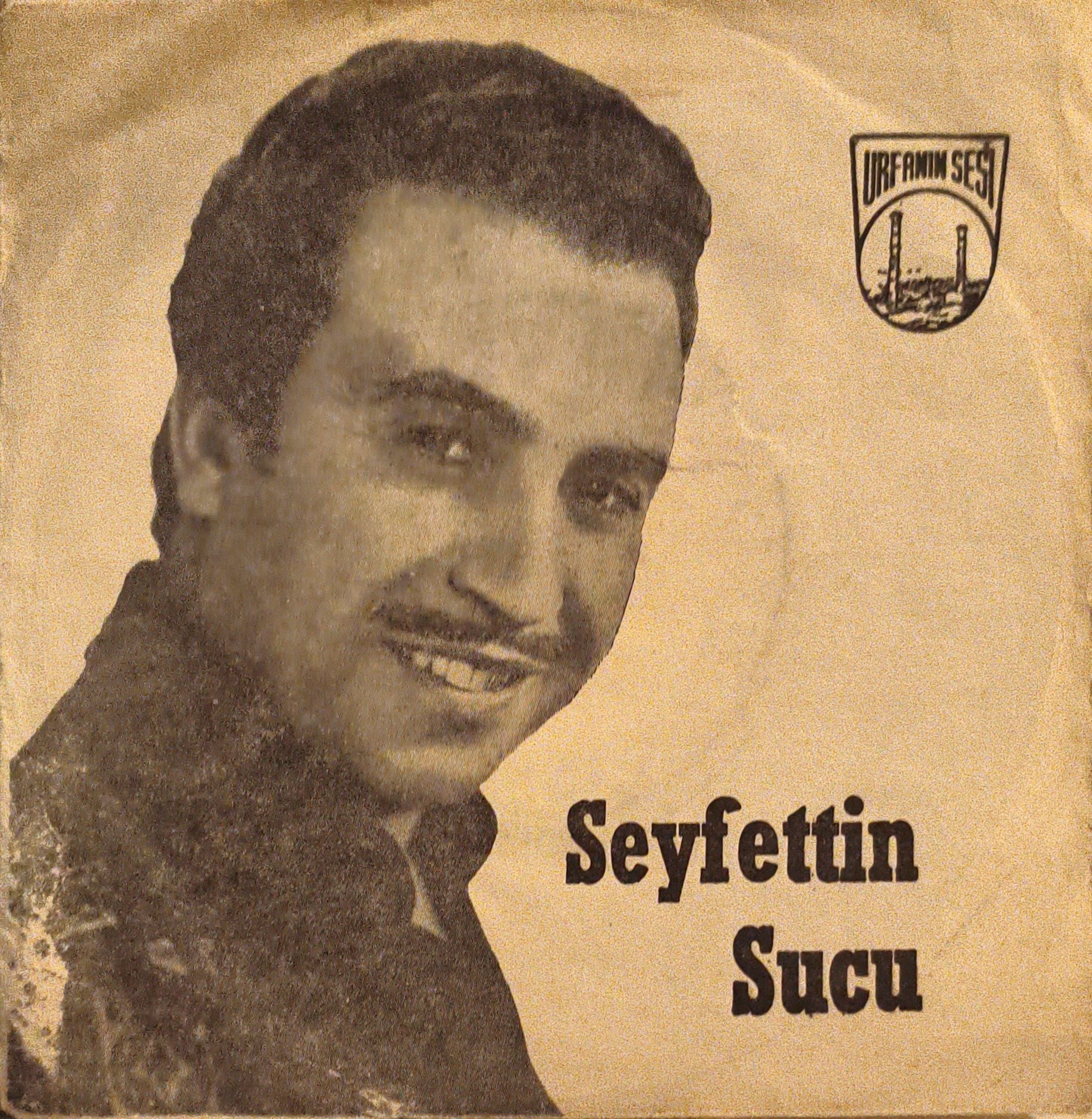Seyfettin sucu Leylası var 45 LİK PLAK 