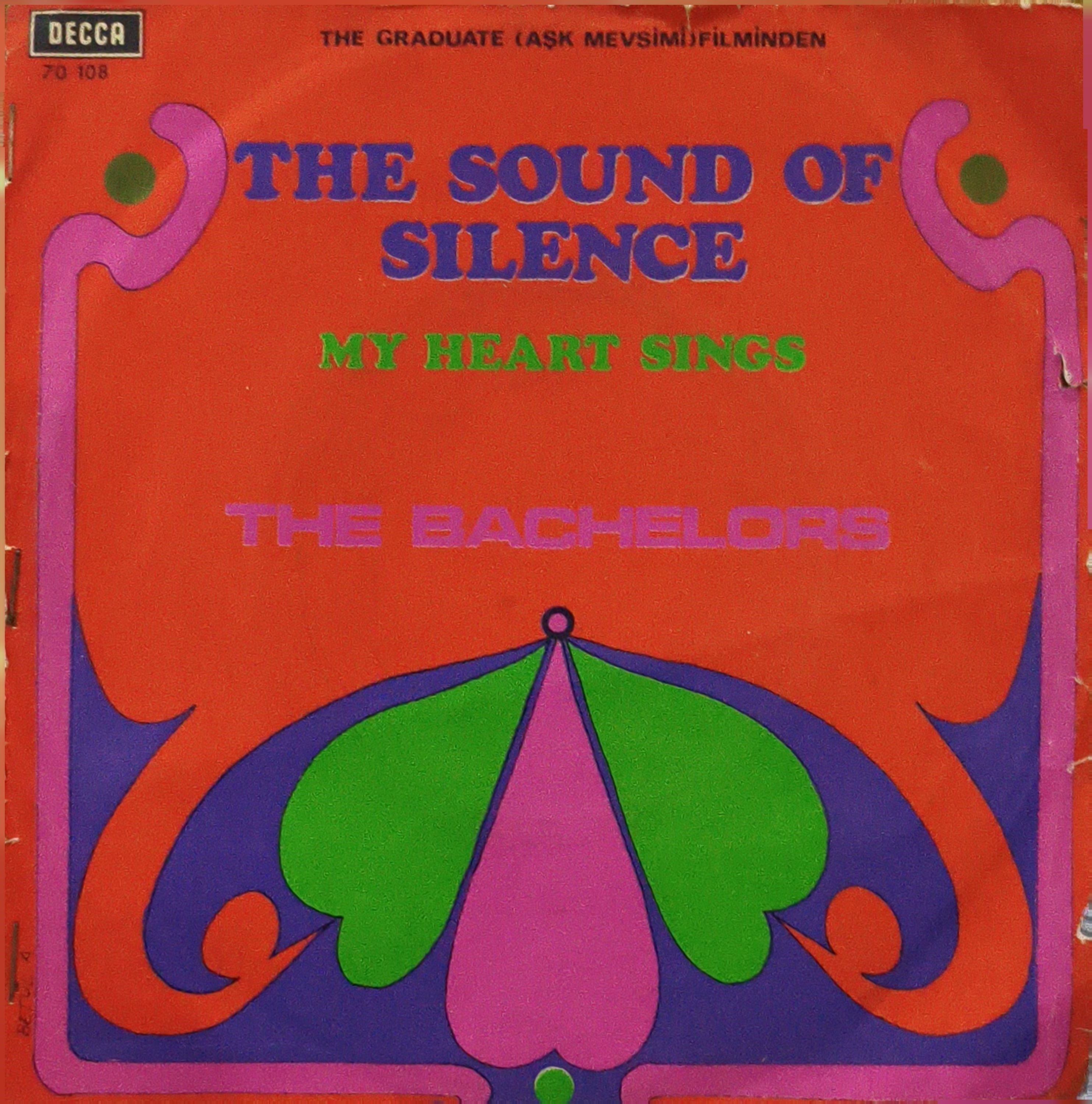 The Bachelors – The Sound Of Silence (The Graduate (Aşk Mevsimi) Filminden) 45 LİK PLAK 