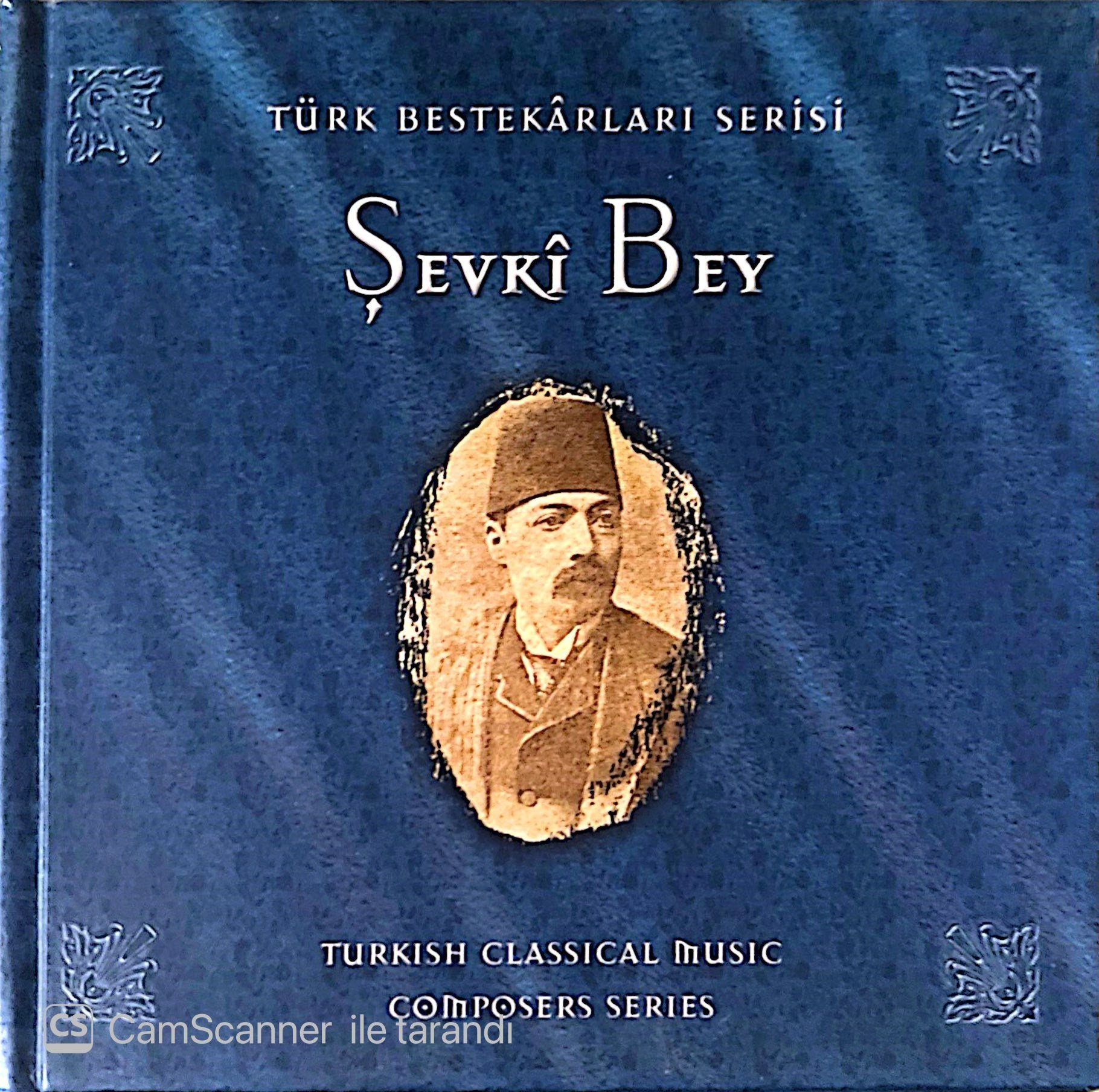 Türk Bestekârları Serisi: Şevkî Bey – Turkish Classical Music Composers Series CD
