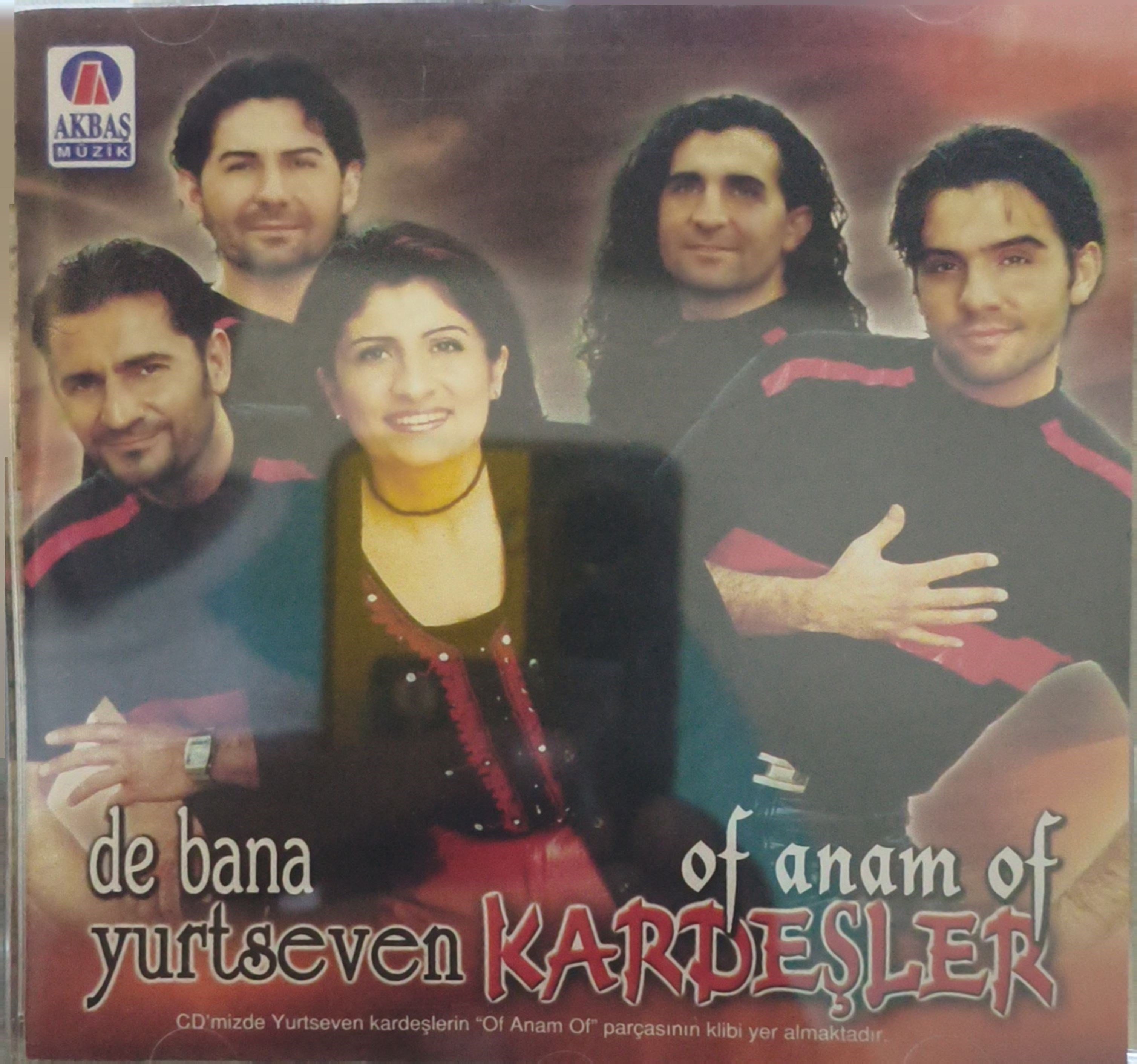 Yurtseven Kardeşler – De Bana / Of Anam Of CD