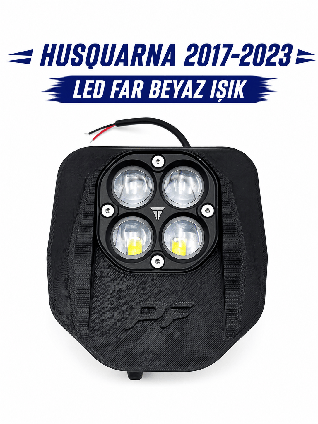 HUSQUARNA 2017-2023 LED FAR BEYAZ IŞIK