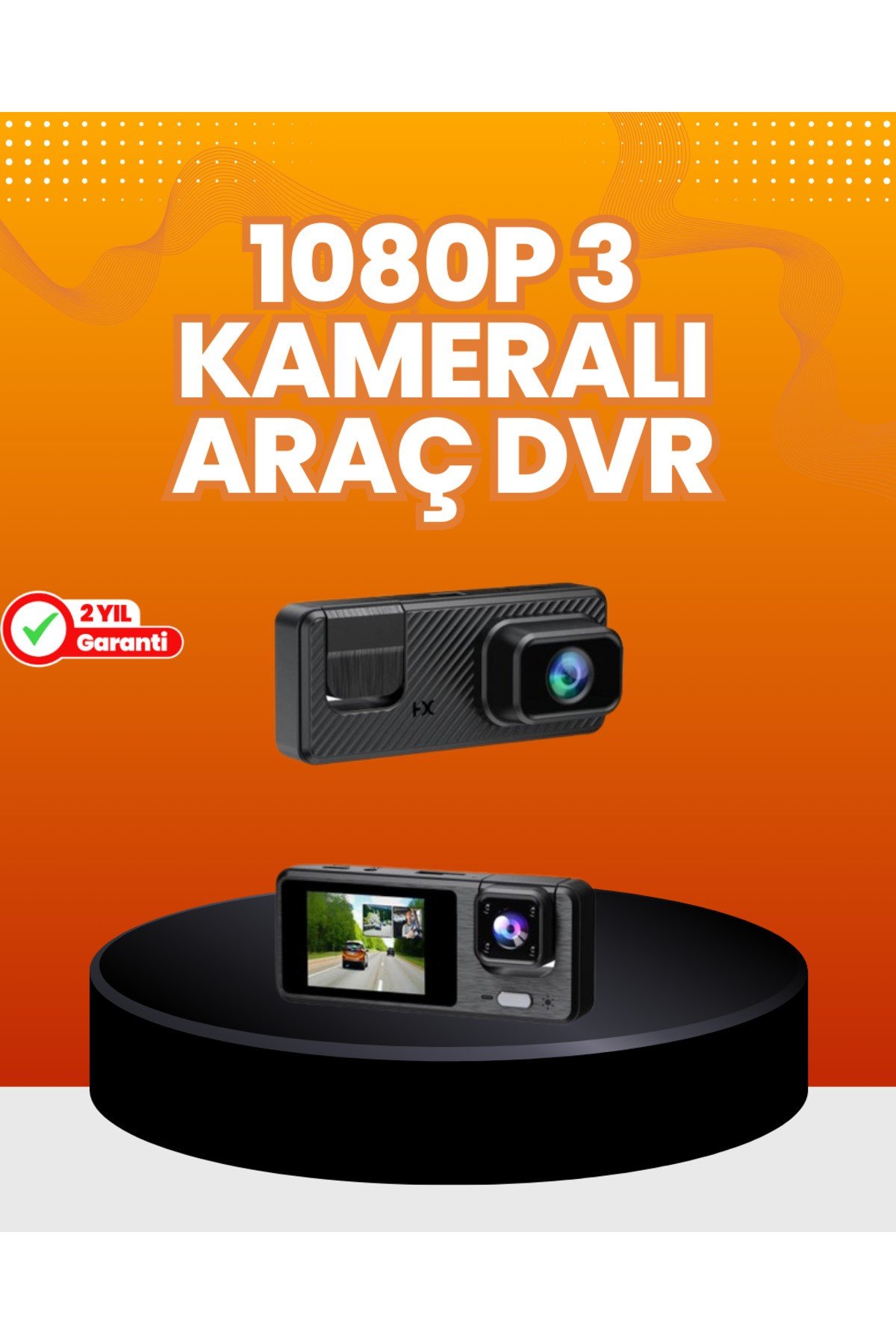 Araç İçi Güvenlik Kamerası | 3 Kanallı, 24 Saat Park Kaydı Destekli