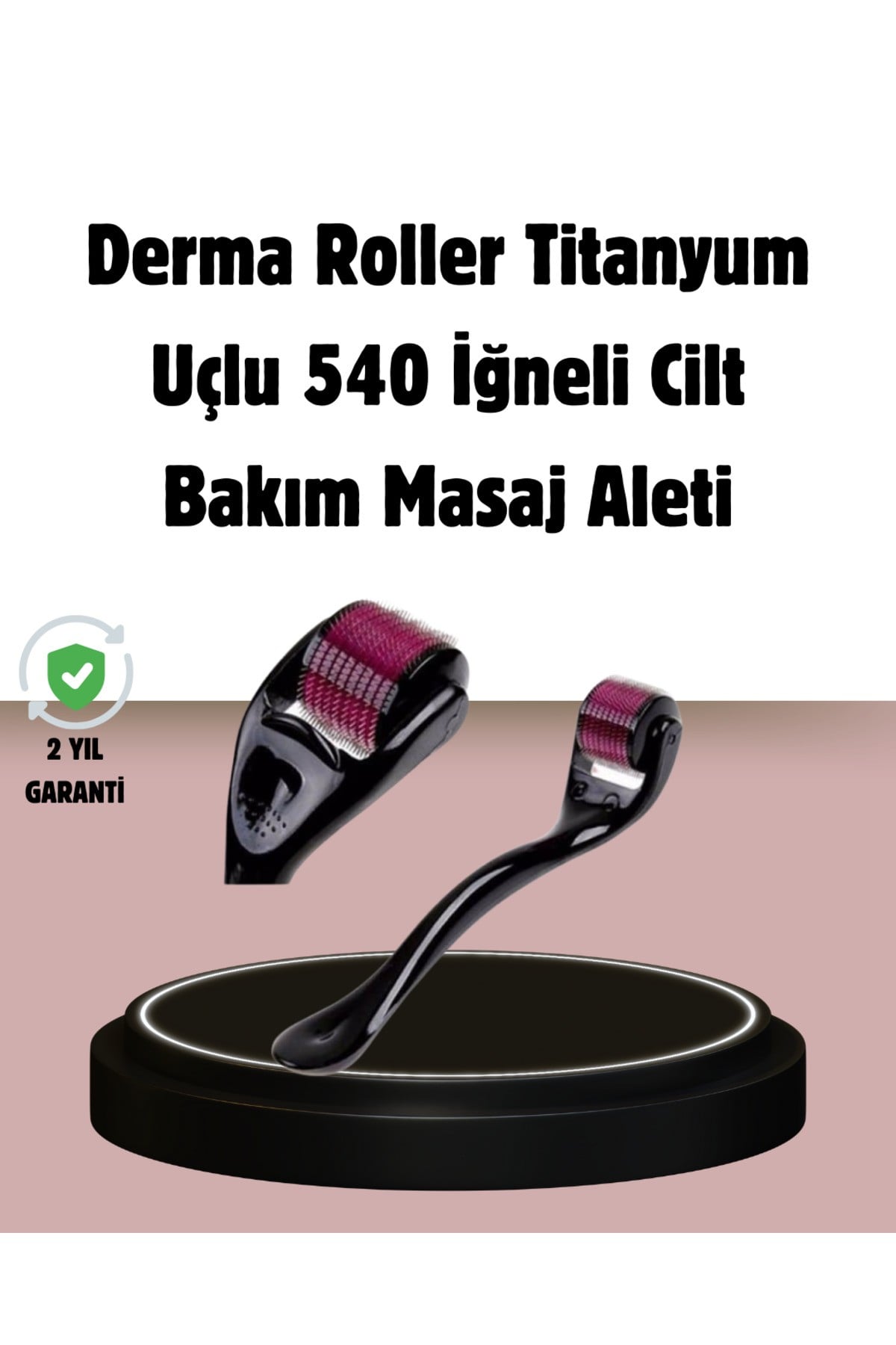 Dermaroller Titanyum 540 İğneli 1 mm Cilt Yenileme ve Anti Aging Etkisi