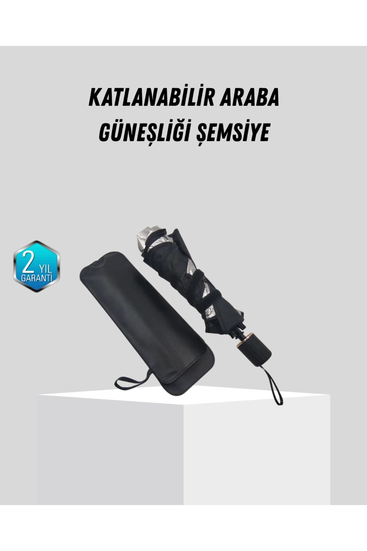 Ön Cam Güneşliği – Kalın Kumaş ve Cam Elyaf İskelet ile Maksimum UV Koruma