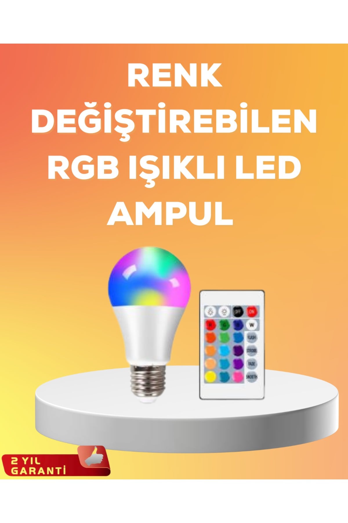 RGB Uzaktan Kumandalı LED Ampul 16 Renk A Kalite 2025 Model Orijinal