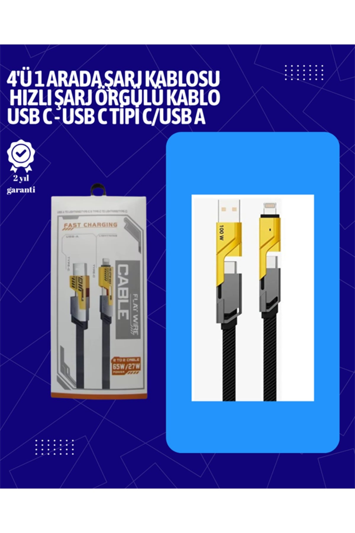 USBC ve Lightning Uyumlu 4'ü 1 Arada Kablo – 65W Hızlı Şarj, Örgülü Dayanıklı Yapı
