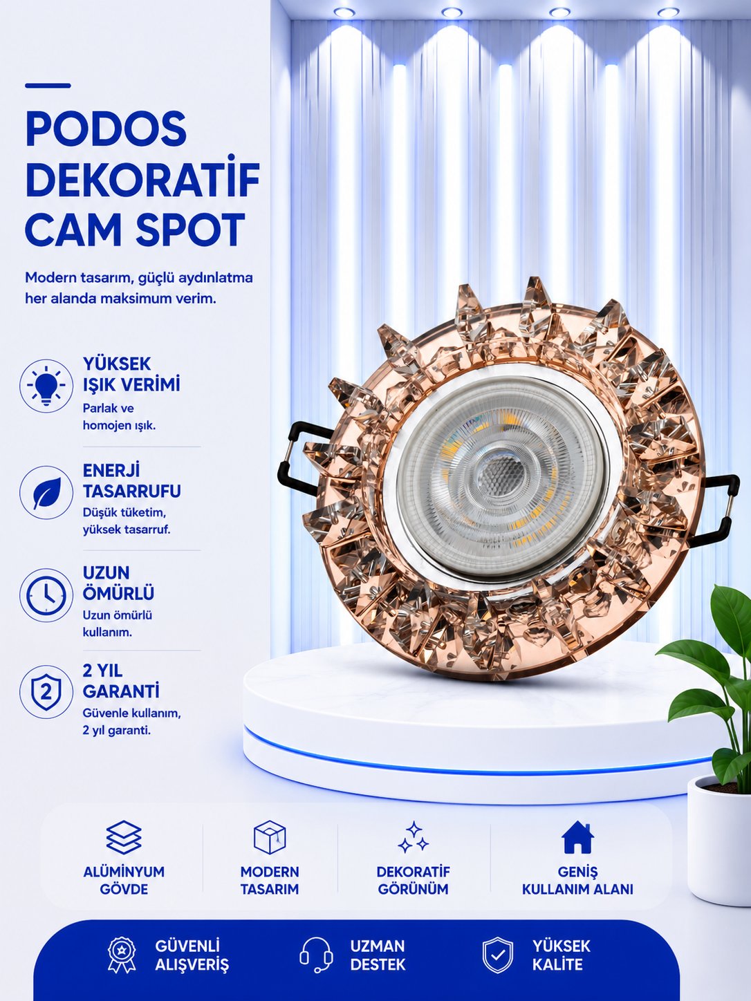 NOAS PODOS DEKORATİF CAM SPOT