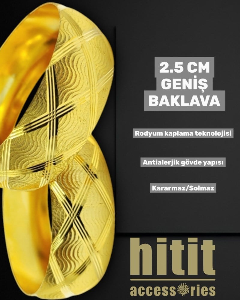 2.5 CM GENİŞ BAKLAVA BİLEZİK