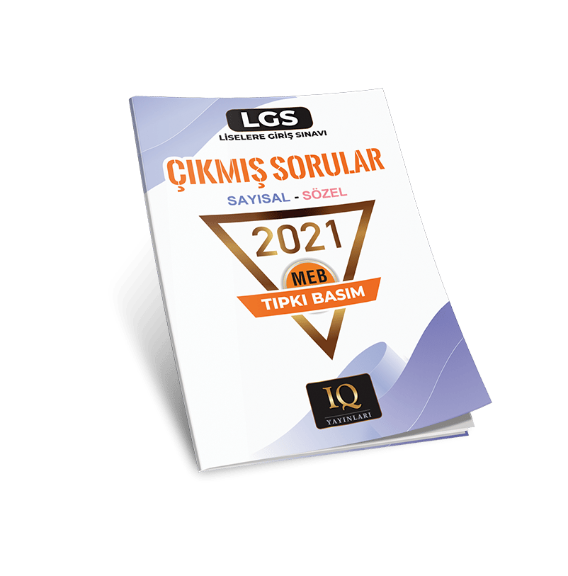 IQ Yayınları 8. Sınıf LGS 2021 Sayısal Sözel Çıkmış Sorular Tıpkı Basım