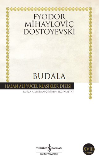 İş Bankası Budala Fyodor Mihayloviç Dostoyevski