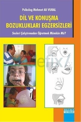 Dil Ve Konuşma Bozuklukları Egzersizleri Sesleri Çalıştırmadan Öğrenmek Mümkün Mü ? Detay Yayıncılık