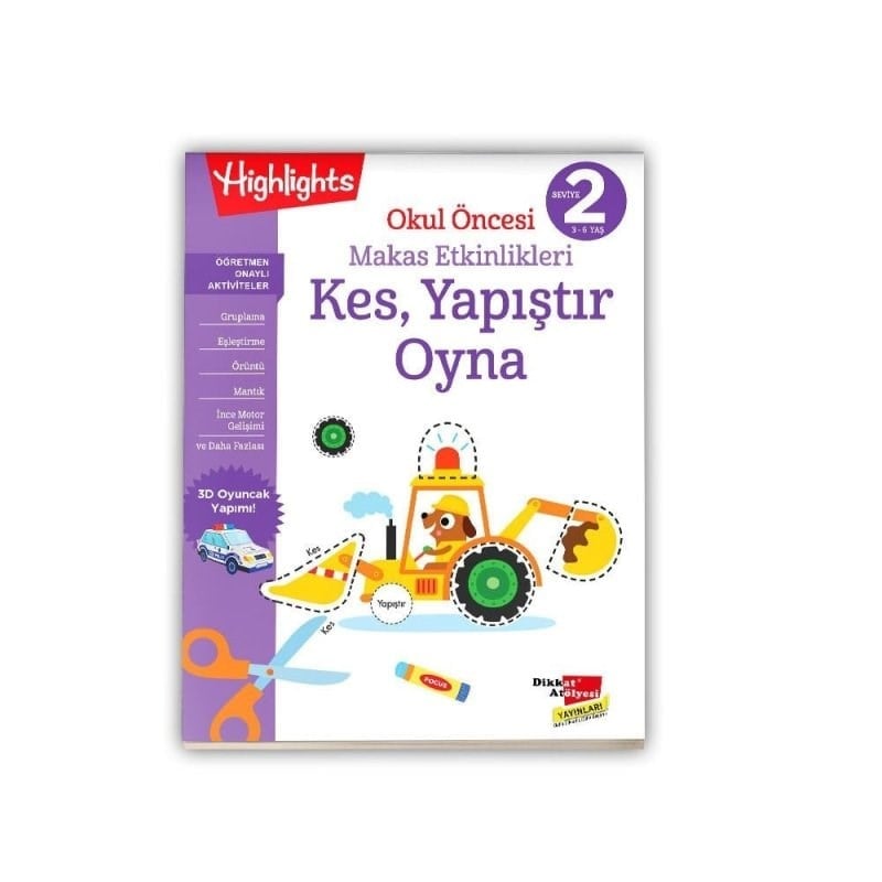 Highlights Okul Öncesi Makas Etkinlikleri Kes, Yapıştır, Oyna 2. Seviye