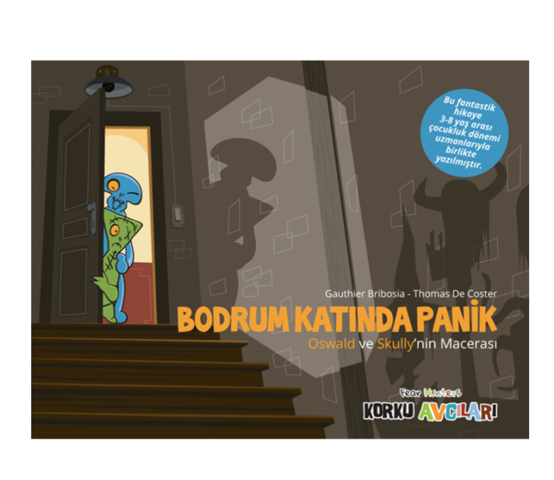 Korku Avcıları Bodrum Katında Panik - Resimli Öykü 3-8 Yaş