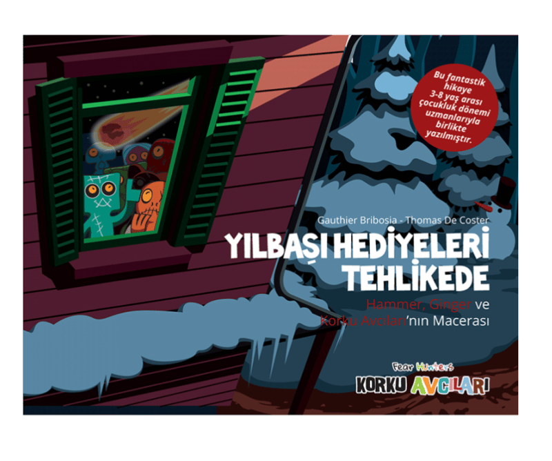 Korku Avcıları Yılbaşı Hediyeleri Tehlikede - Resimli Öykü 3 - 8 Yaş
