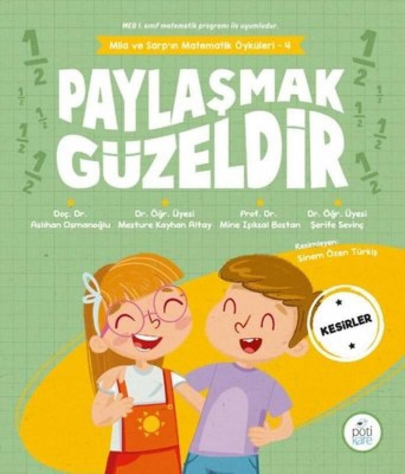 Paylaşmak Güzeldir - Mila Ve Sarp'ın Matematik Öyküleri 4